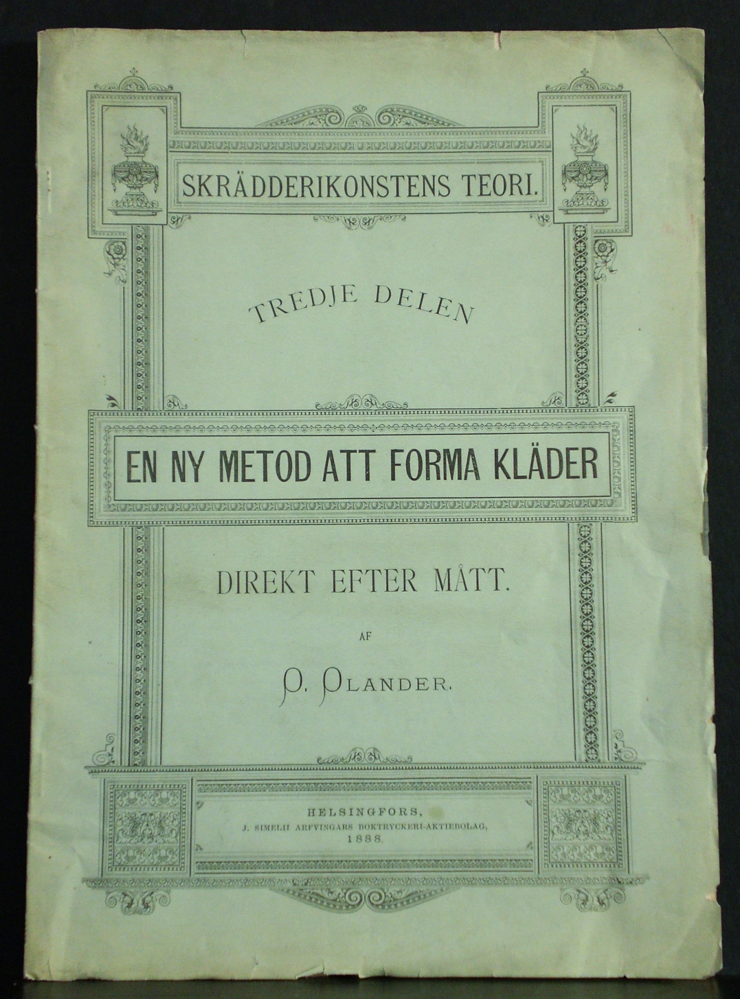 Olander, O.: En ny metod att forma kläder direkt efter mått (1888)