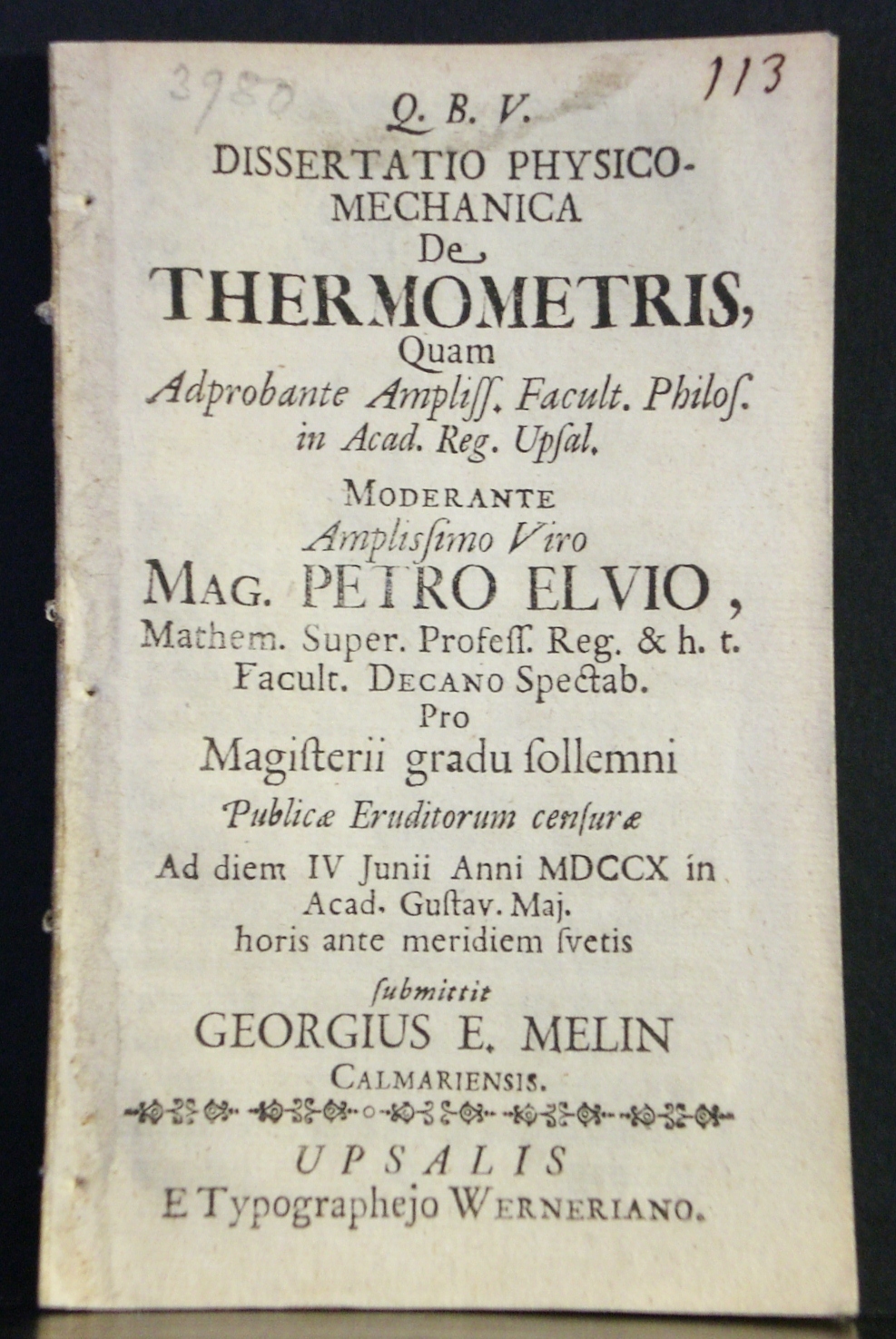 Elvius, Pehr (preses). Melin, Georgius E. (respondent): Dissertatio physico-mechanica de thermometris
