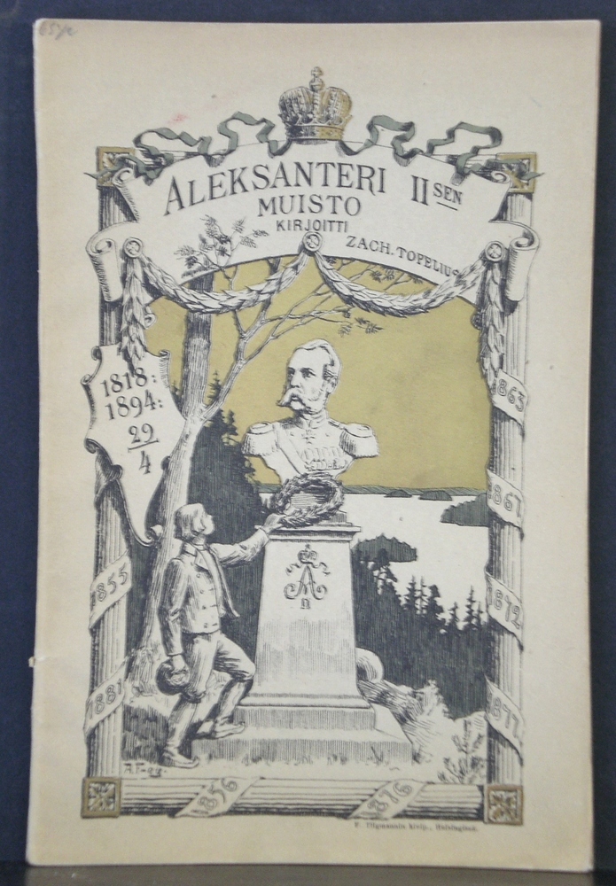 Topelius, Z.: Keisarin ja suurruhtinaan Aleksanteri II:sen muisto huhtikuun 29 p:nä 1894
