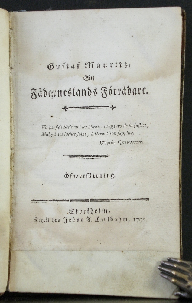 Nordenskiöld, C.F.: Gustaf Mauritz, sitt Fäderneslands Förrädare (öfwersättning)