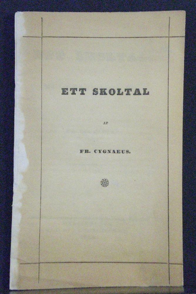 Cygnaeus, Fr.: Ett skoltal. Hållet Luciadagen 1843