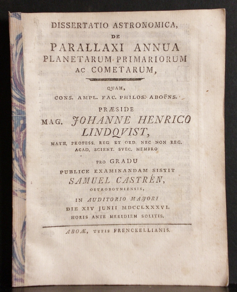 Lindqvist, Johannes Henricus: Dissertatio astronomica, de parallaxi annua planetarum primariorum ac cometarum. Resp. Samuel Castrén