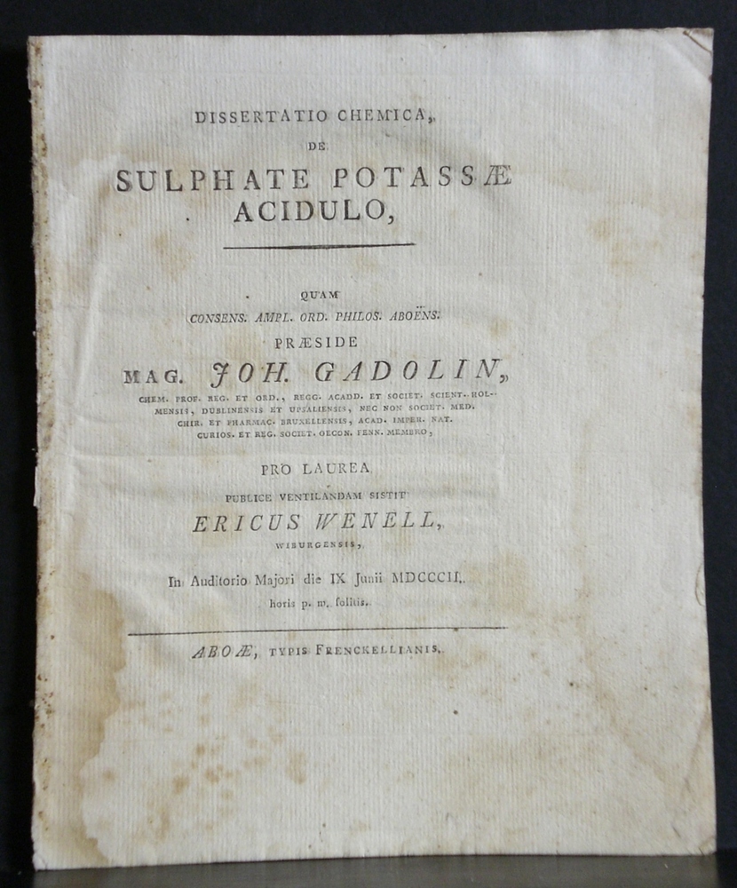 Gadolin, Johan: Dissertatio chemica de sulphate potassae acidulco. Resp. Ericus Wenell