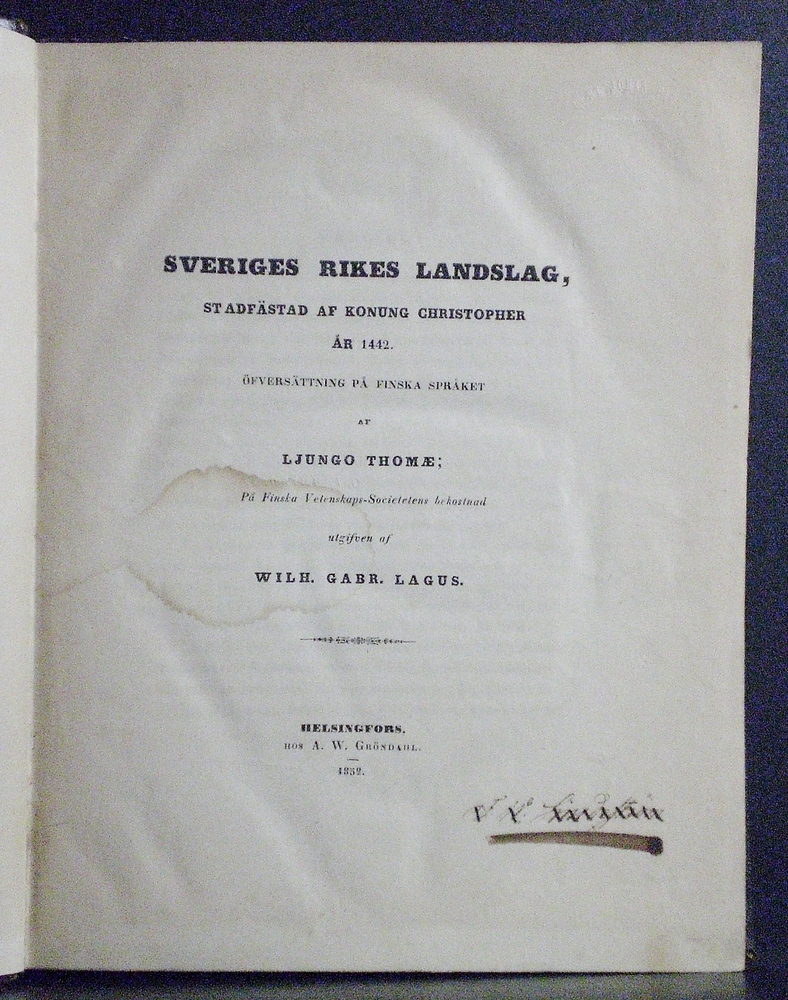Lagus, Wilhelm Gabr. - Thomasson, Ljungo: Sveriges rikes landslag, stadfästad af konung Christopher år 1442