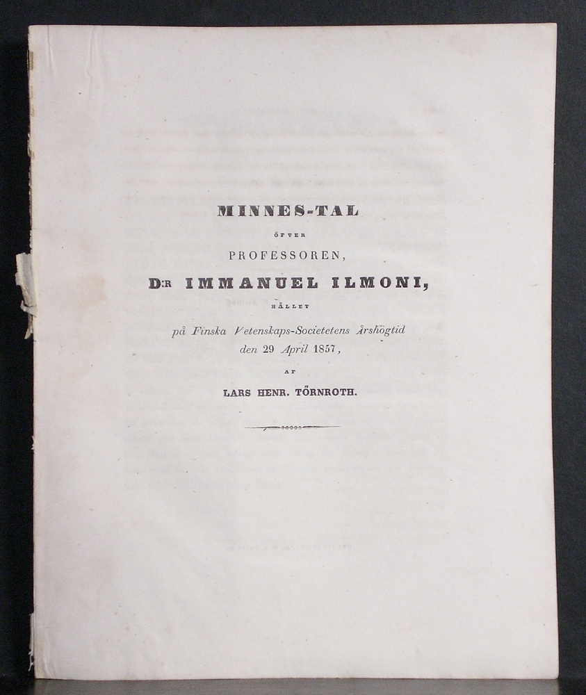 Törnroth, Lars Henr.: Minnes-tal öfver Professoren D:r Immanuel Ilmoni