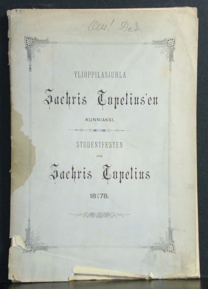 Ylioppilasjuhla Zachris Topelius'en kunniaksi. 15.11. 1878. Studentfesten för Zachris Topelius