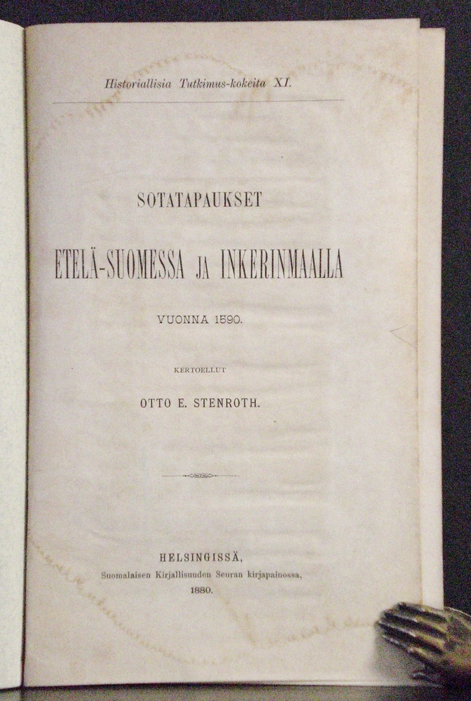 Stenroth, Otto, E.: Sotatapaukset Etelä-Suomessa ja Inkerinmaalla vuonna 1590