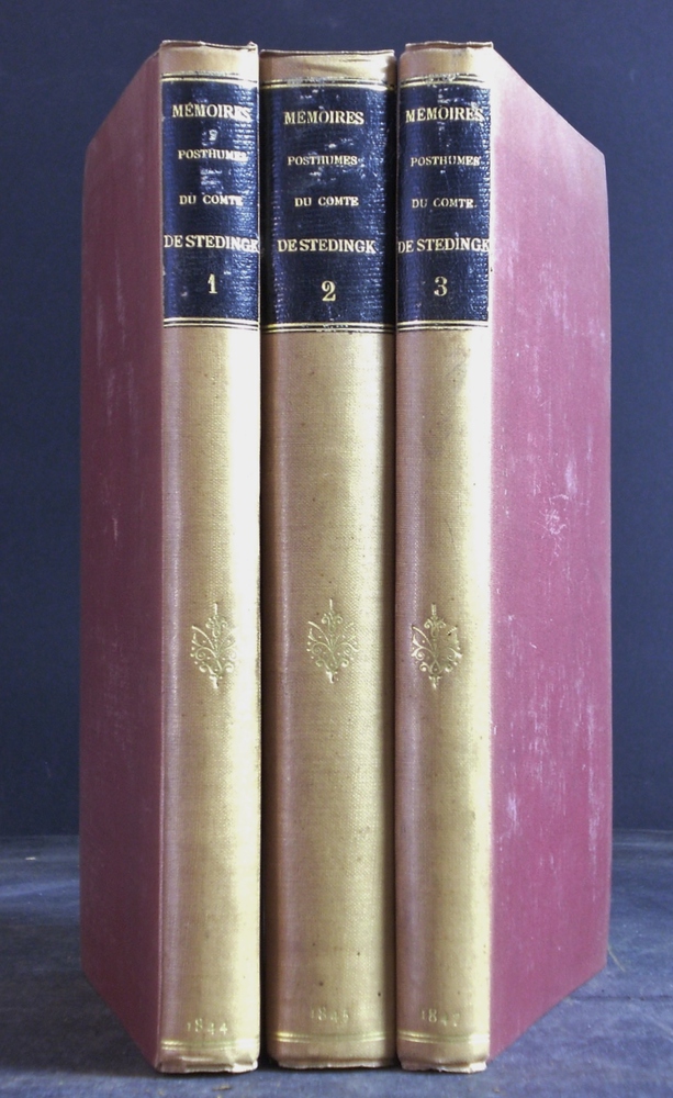 Björnstjerna, F.F.M.: Mémoires posthumes de feld-maréchal comte de Stedingk. Rédiges sur des lettres, depeches et autres pieces authentiques laissées a sa famille. I-III