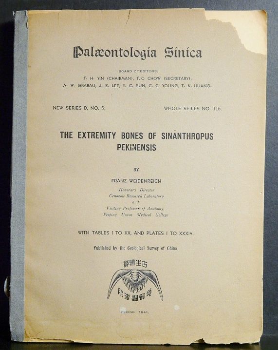 Weidenreich, Franz: Palaeontologia Sinica. The Extremity Bones of Sinanthropus Pekinensis