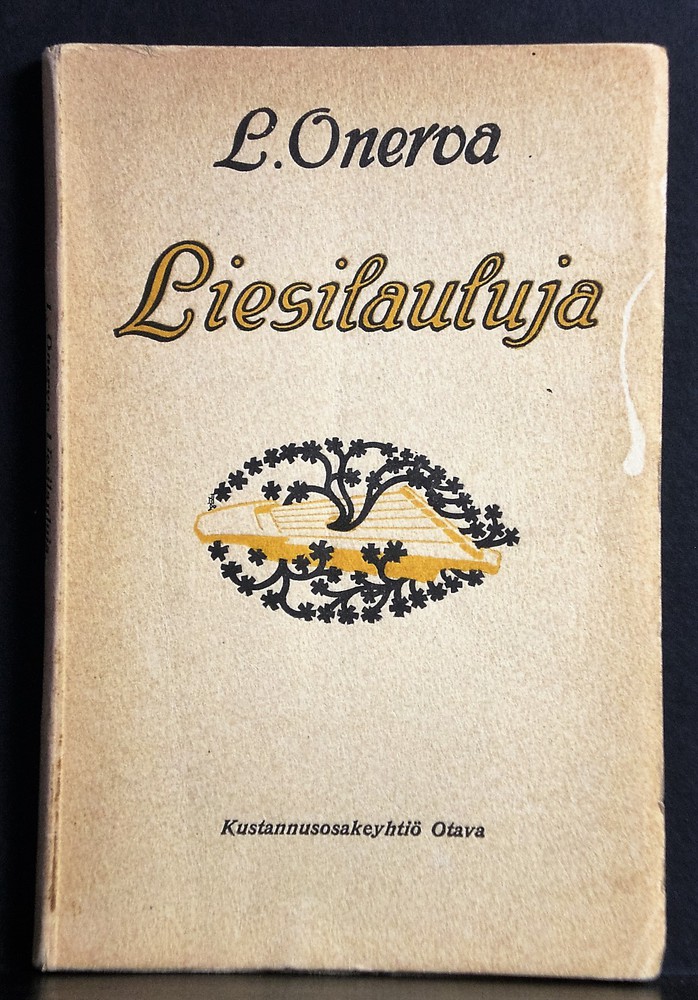 Onerva, L.: Liesilauluja