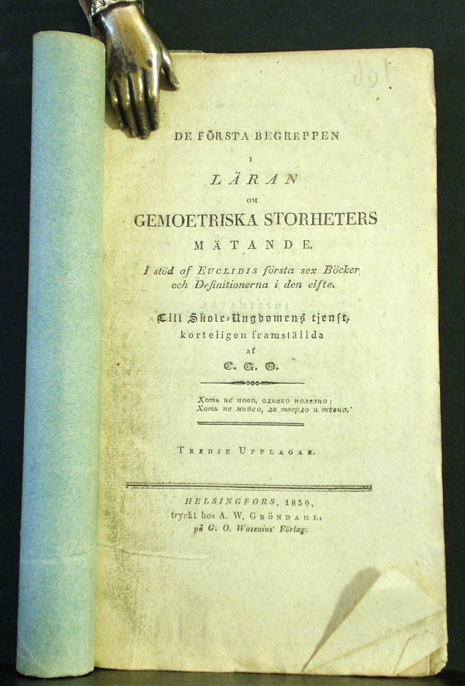 Ottelin, Carl Gustaf: De första begreppen i läran om geometriska storheters mätande. I stöd av Euclidis första sex böcker och definitioner i den elfte. Till skole-ungdomens tjenst korteligen framställda