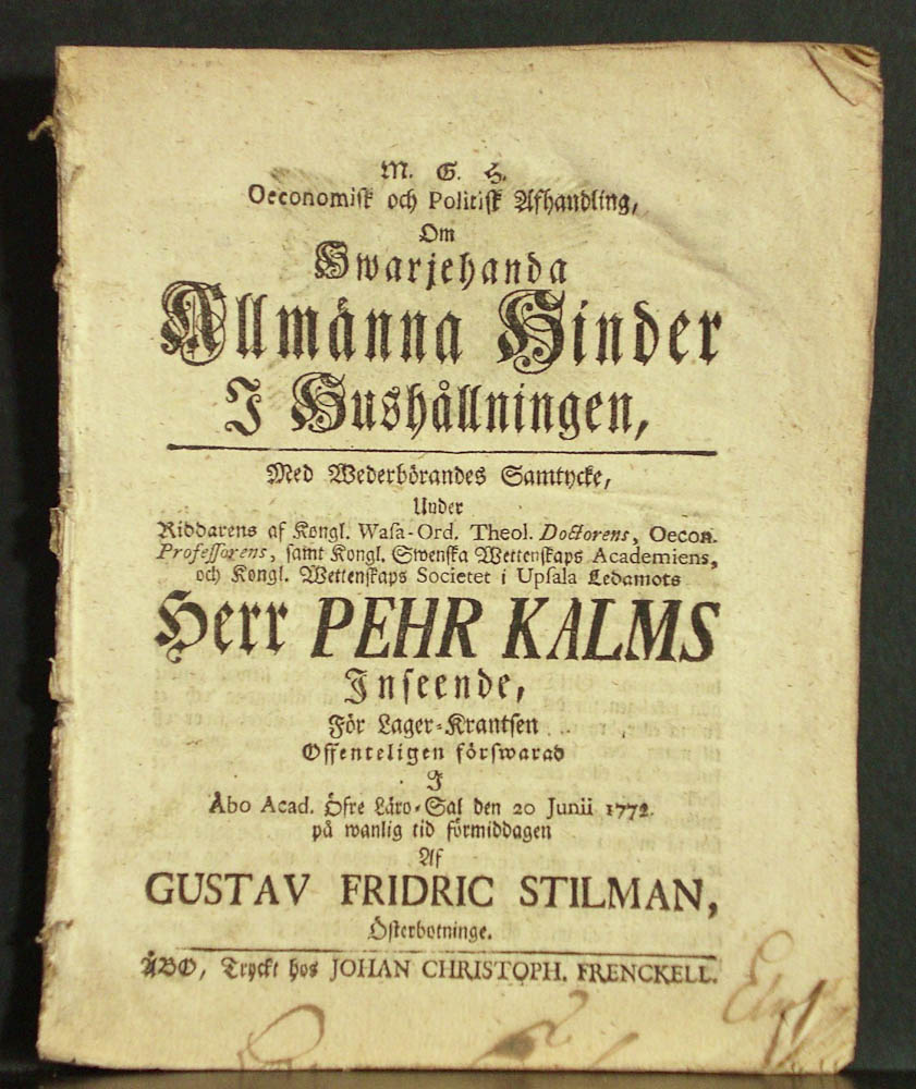 Kalm, Pehr: Oeconomisk och politisk afhandling, om hwarjehanda allmänna hinder i hushållningen. Resp. Gustav Fridric Stilman