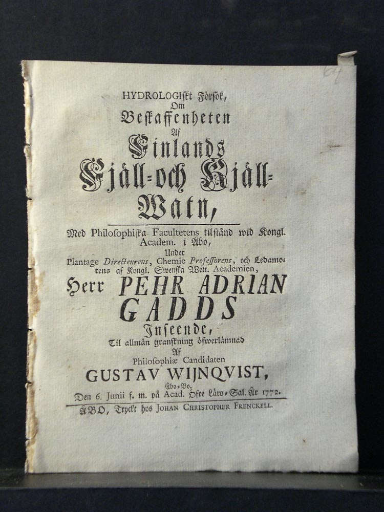 Gadd, Pehr Adrian: Hydrologiskt försök om beskaffenheten af Finlands fjäll- och kjällwatn. Resp. Gustav Wijnqvist. 6 junii 1772