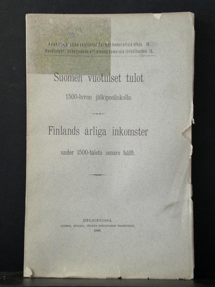 Suomen vuotuiset tulot 1500-luvun jälkipuoliskolla. Finlands årliga inkomster under 1500-talets senare hälft