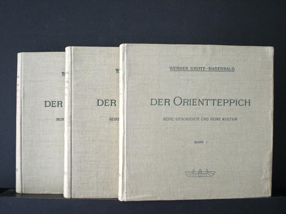 Grote-Hasenbalg, Werner: Der Orientteppich. Seine Geschichte und seine Kultur I-III