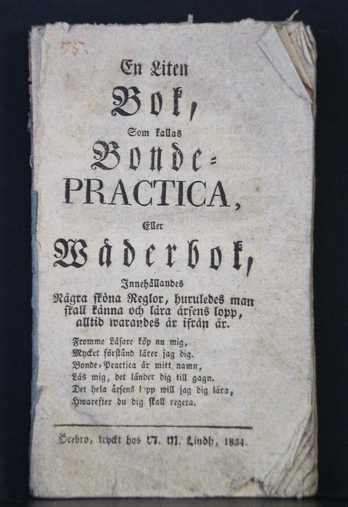 En liten bok, som kallas bonde-practica, eller wäderbok, innehållandes några sköna regler, huruledes man skall känna och lära årsens lopp, alltid warandes år ifrån år