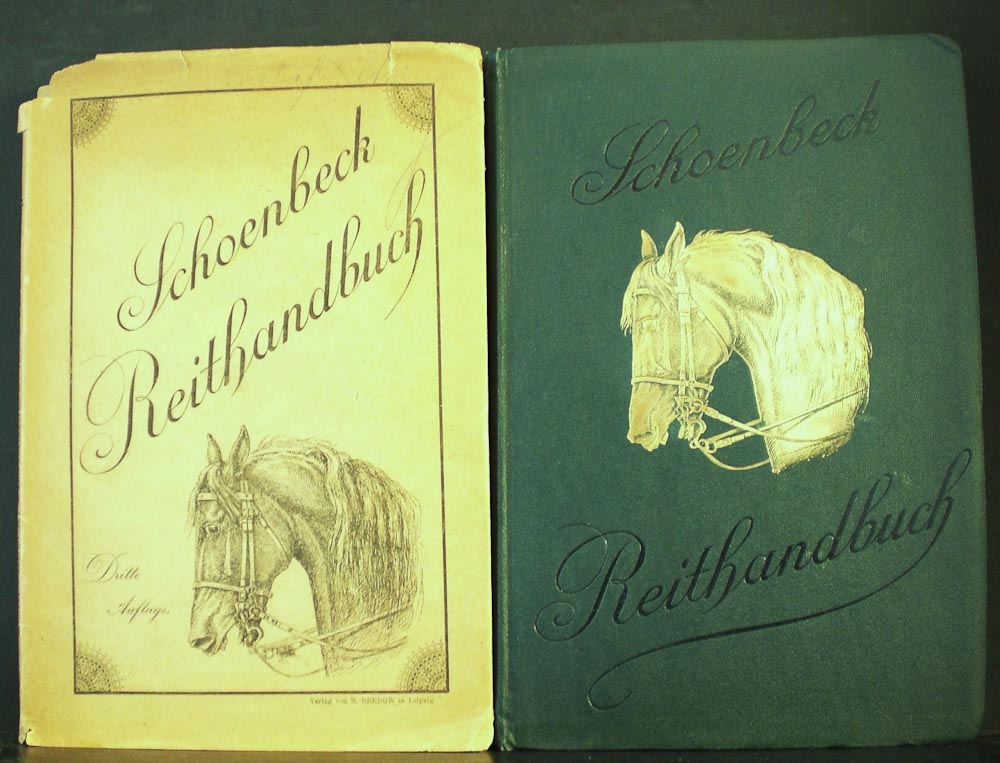 Schoenbeck, Richard: Reithandbuch fur berittenen Offiziere der Fusstruppen sowie fur jeden Besitzer eines Reitpferdes