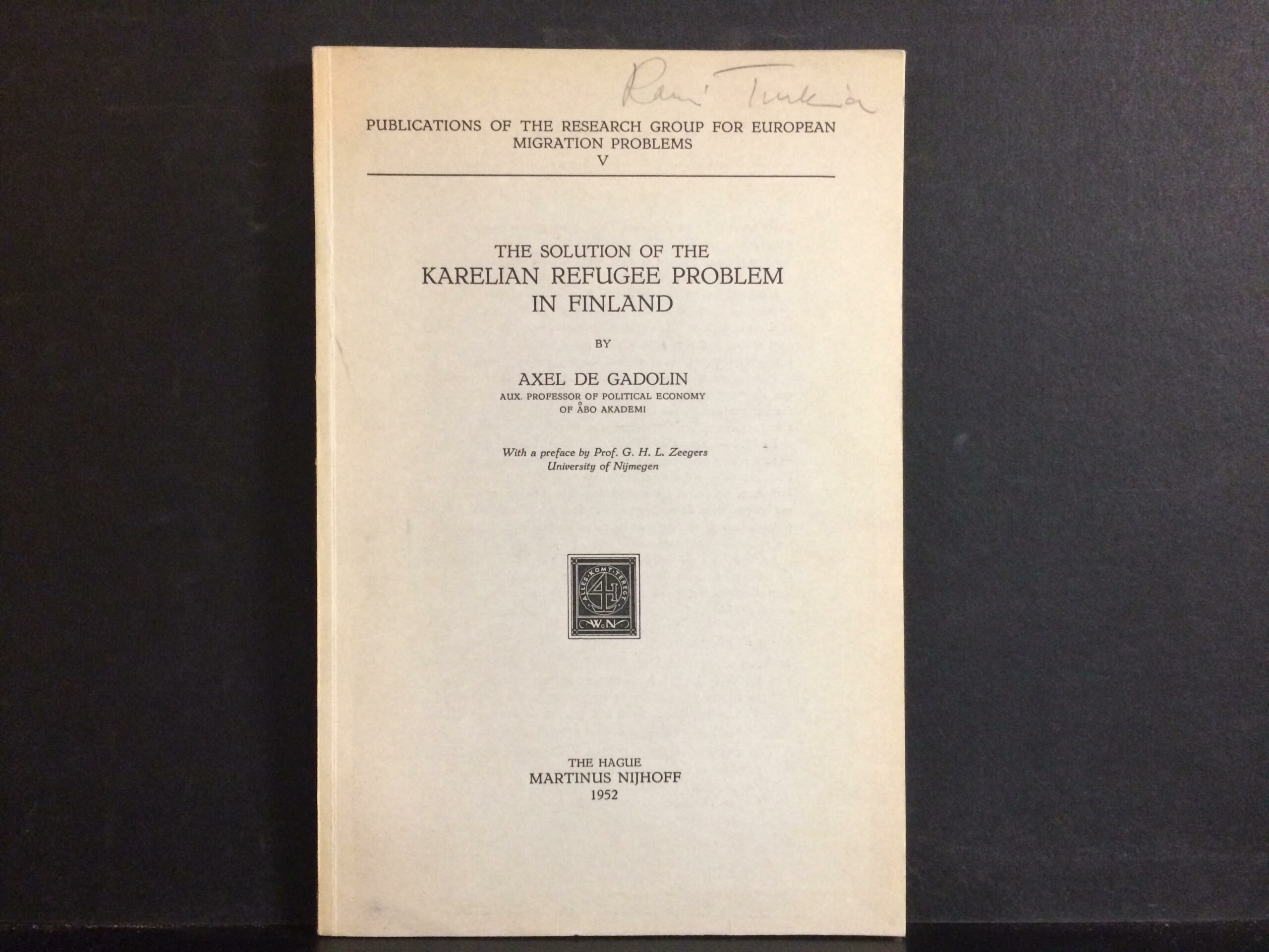 Gadolin, Axel de: The Solution of the Karelian Refugee Problem in Finland