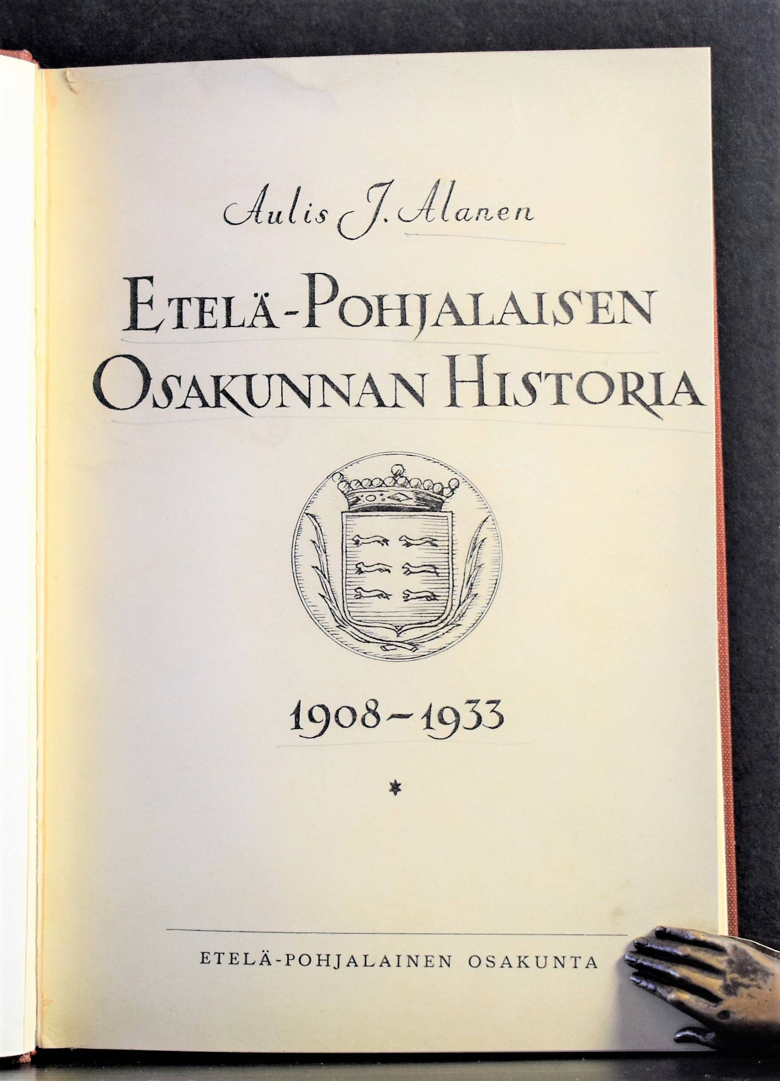 Alanen, Aulis J.: Etelä-Pohjalaisen Osakunnan historia 1908-1933