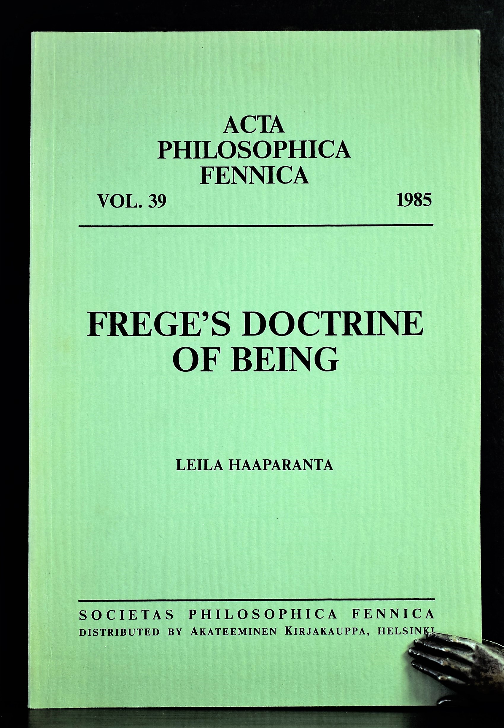 Leila Haaparanta "Frege's Doctrine of Being" Acta Philosophica Fennica, vol. 39.