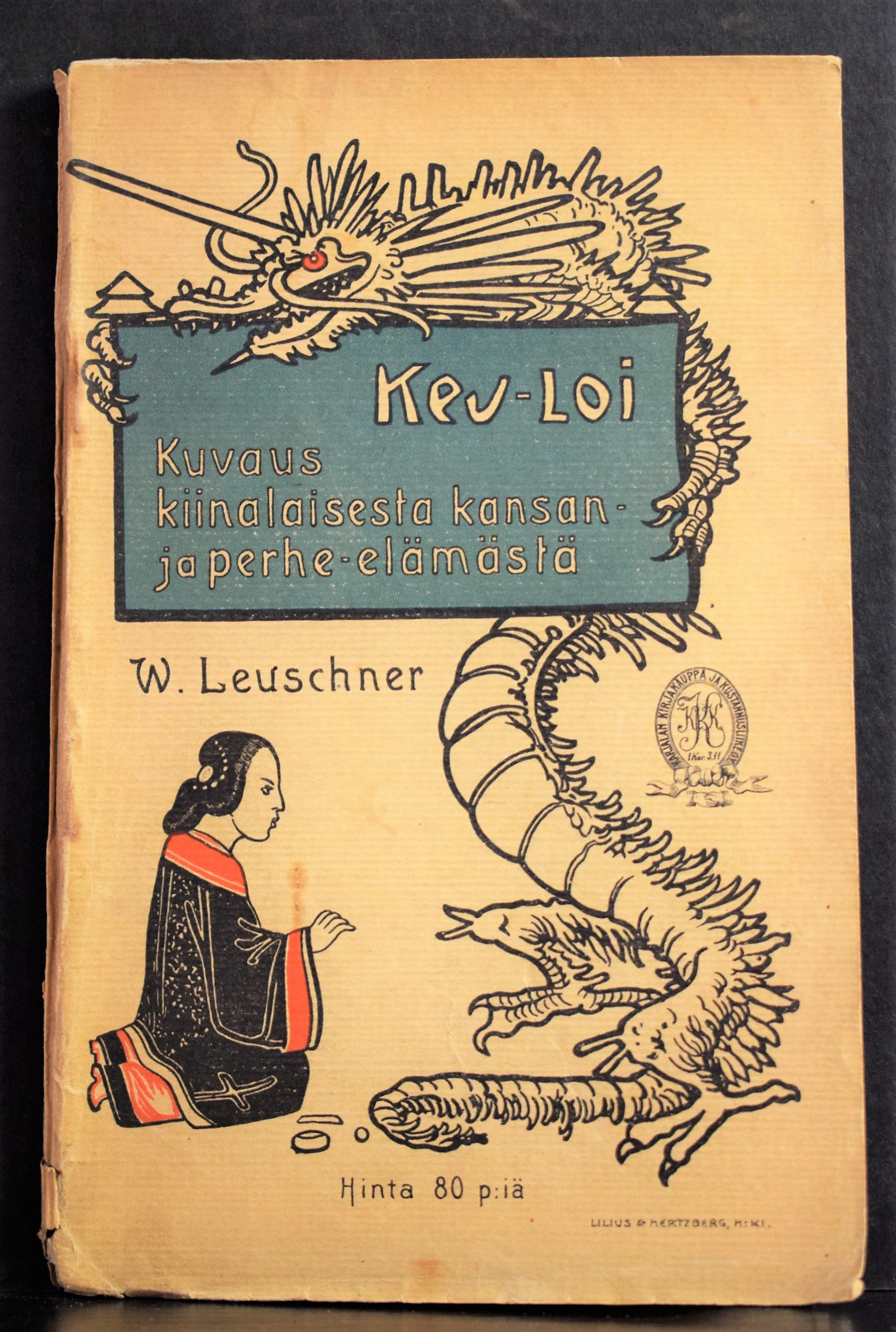 Leuschner, W.: Keu-Loi. Kuvaus kiinalaisesta kansan- ja perhe-elämästä