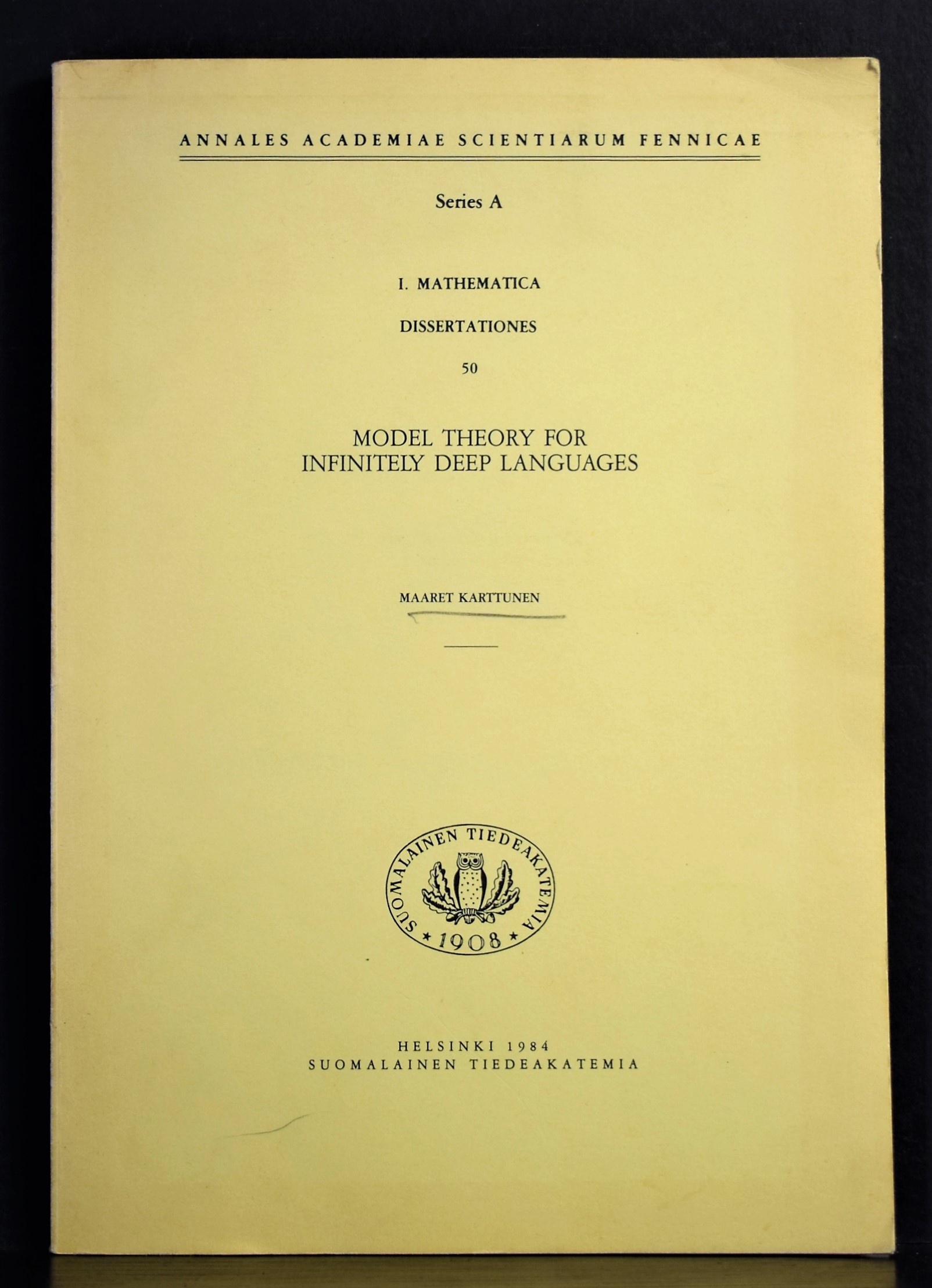 Karttunen, Maaret: Model theory for infinitely deep languages