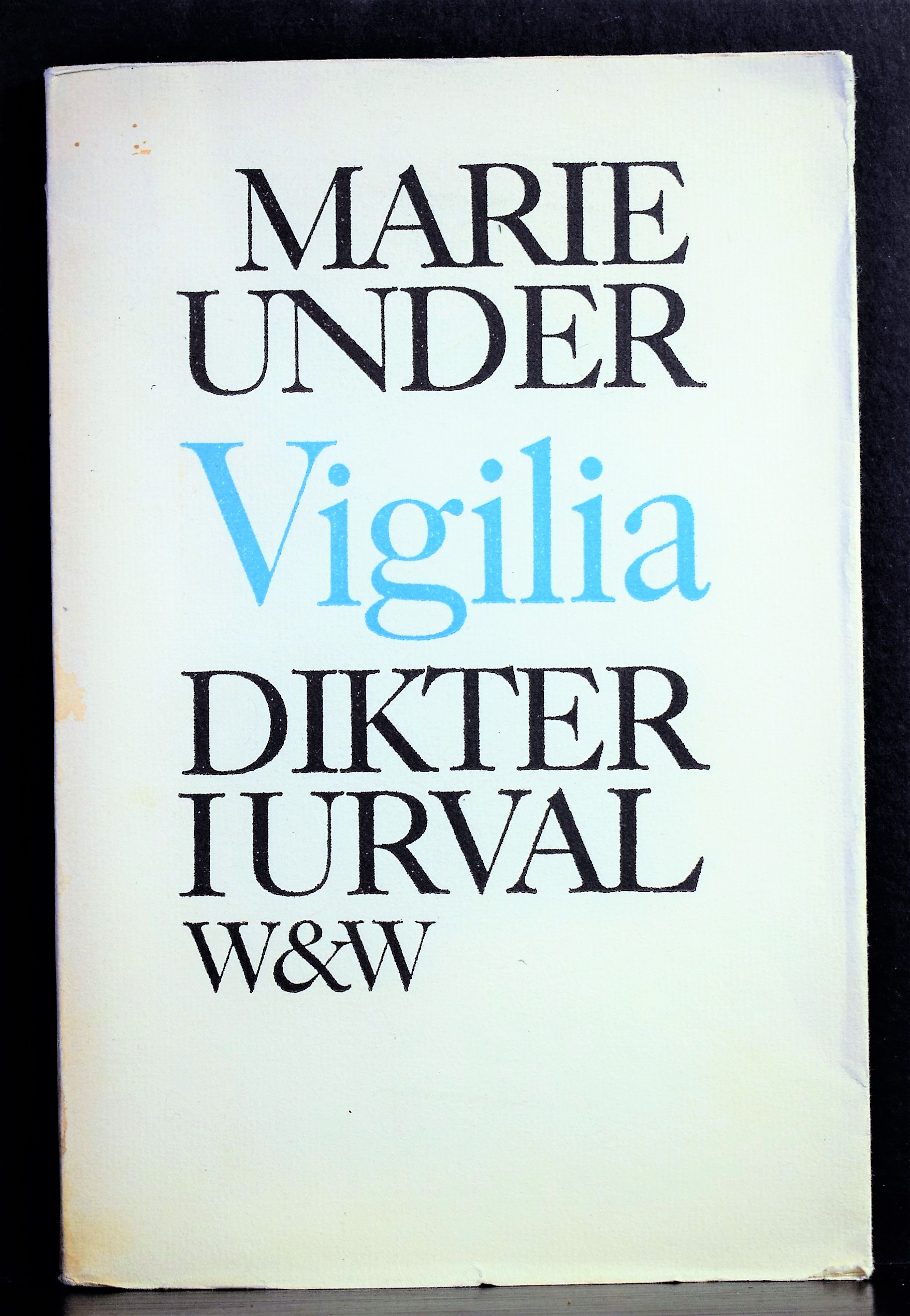 Under, Marie: Vigilia. Dikter i urval