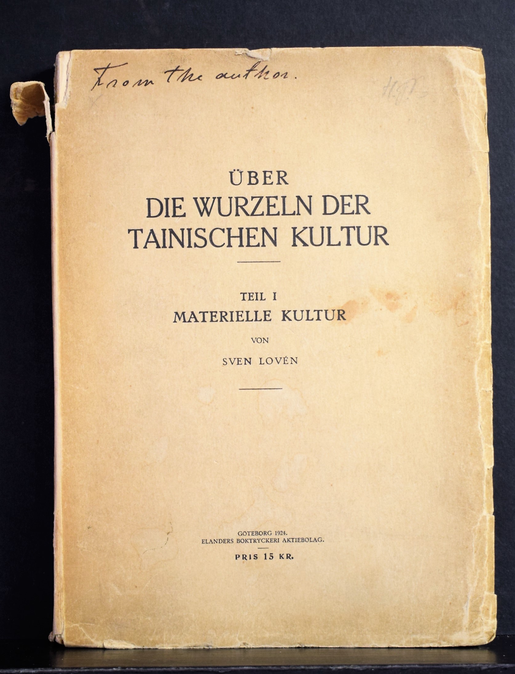 Lovén, Sven: Über die Wurzeln der tainischen Kultur. Teil I. Materielle Kultur