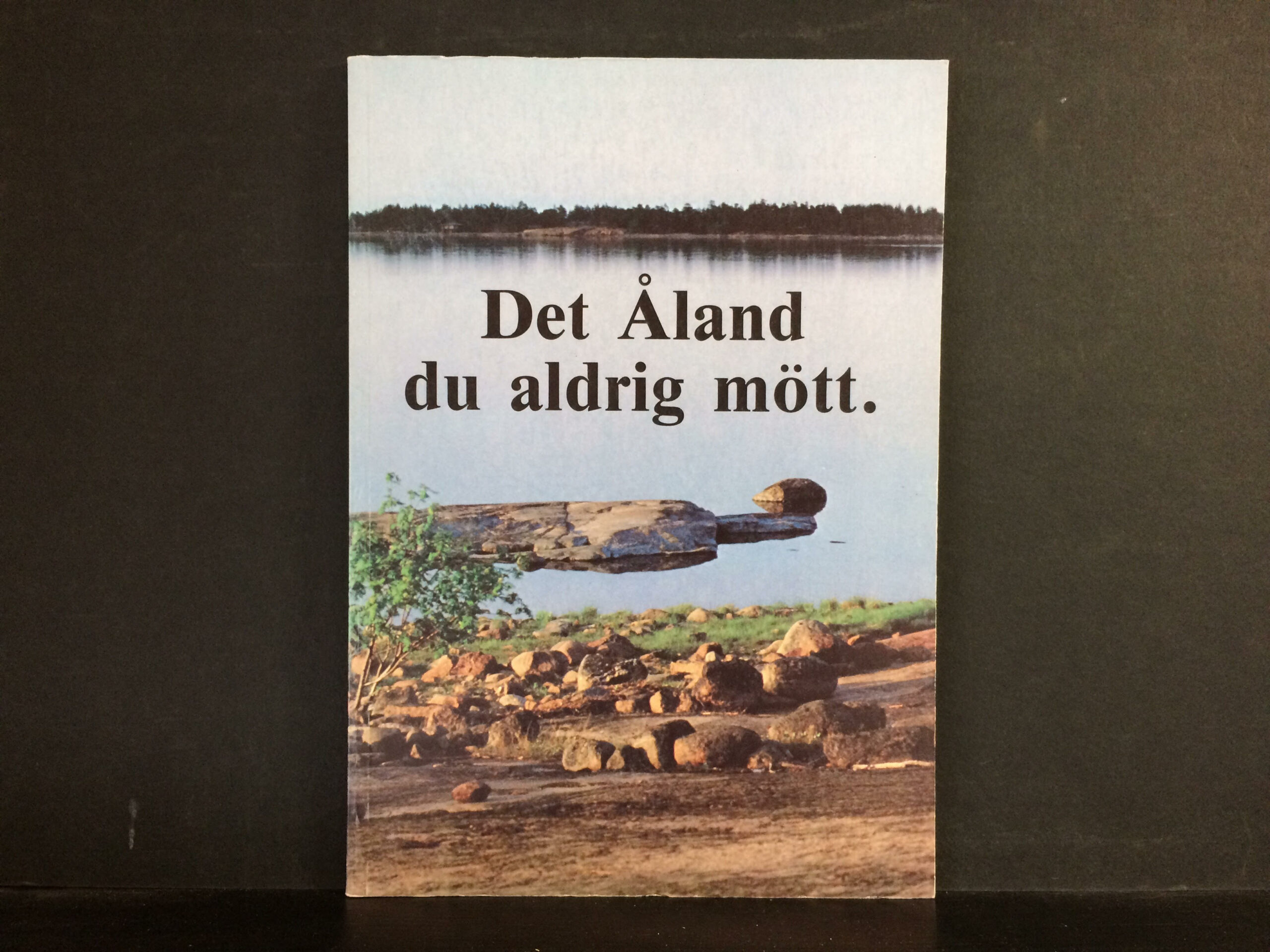 Isaksson, Olov: Det Åland du aldrig mött