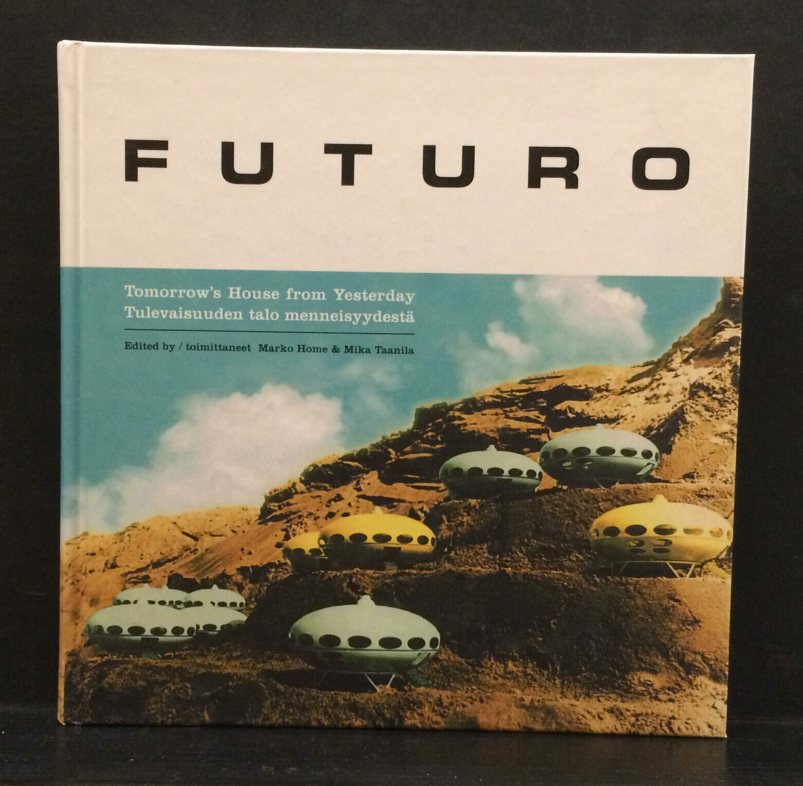 FUTURO Tomorrow’s House from Yesterday