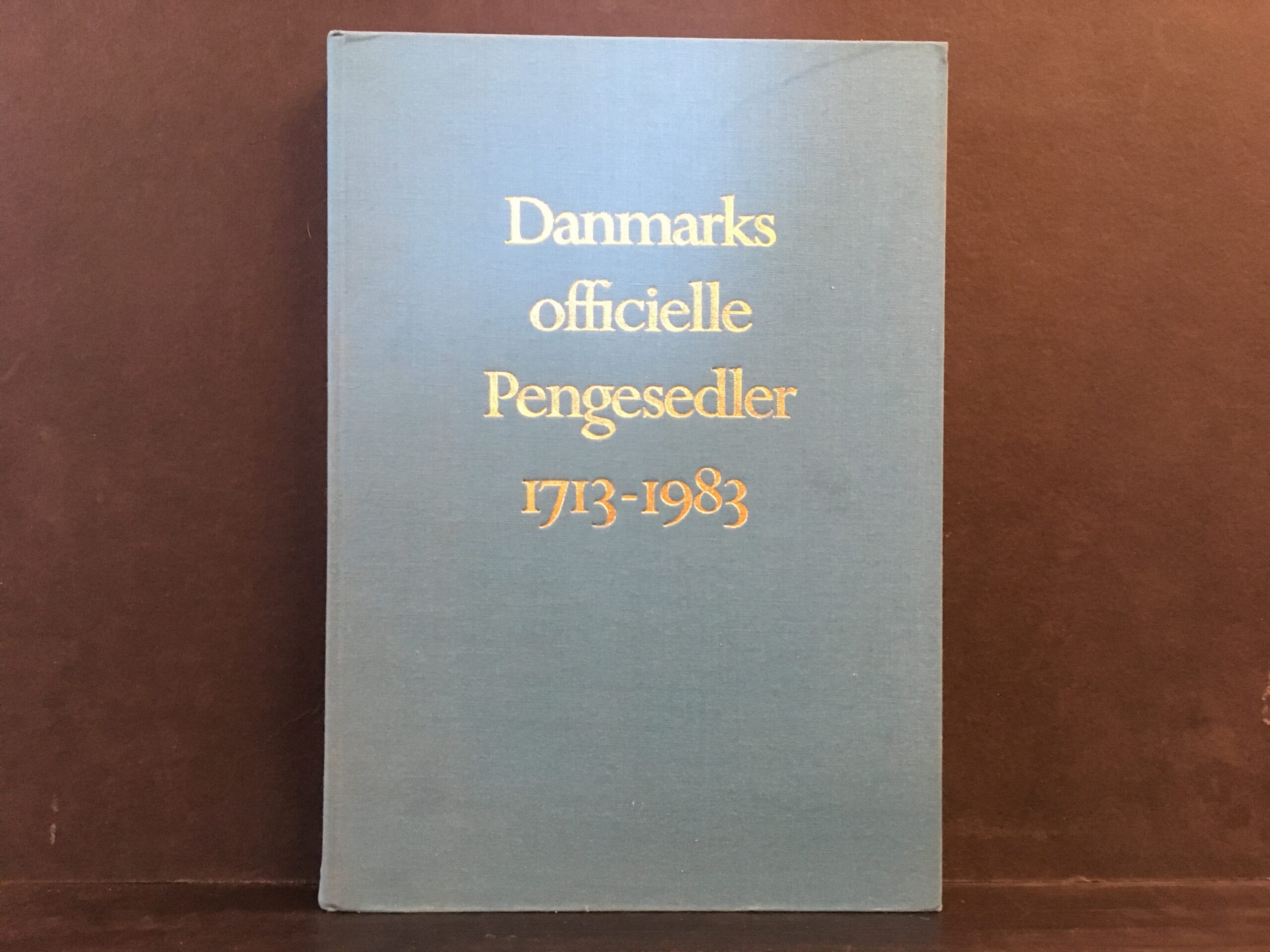 Hansen, Leo: Danmarks officielle Pengesedler 1713–1983. Official Paper Money of The Kingdom of Denmark