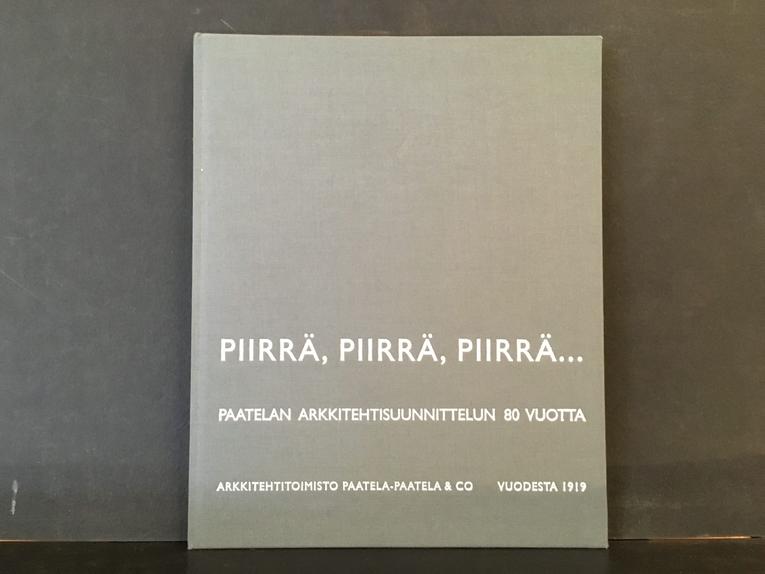 Havu, Petra: Piirrä, piirrä, piirrä... Paatelan arkkitehtuurisuunnittelun 80 vuotta