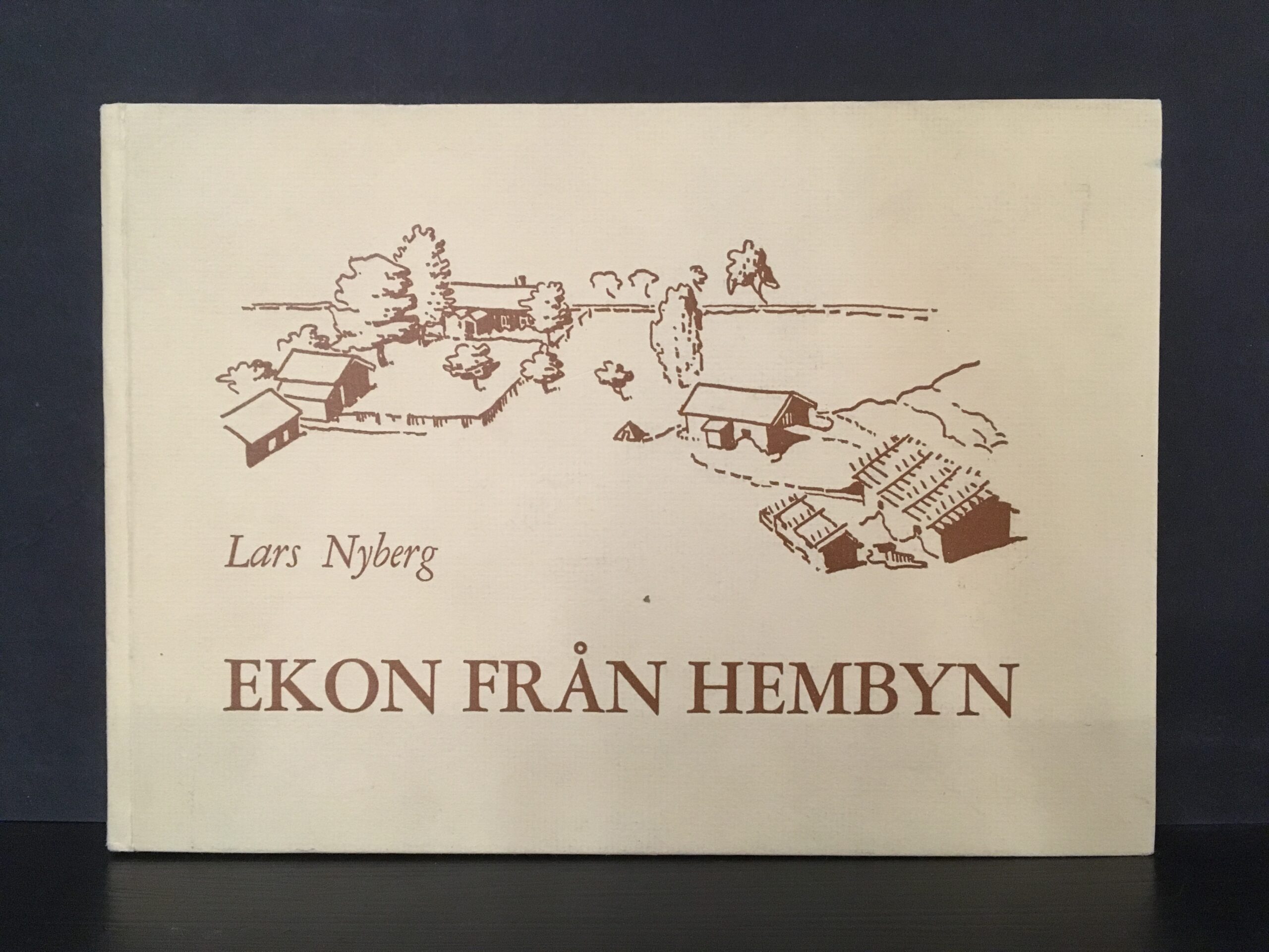 Nyberg, Lars: Ekon från hembyn