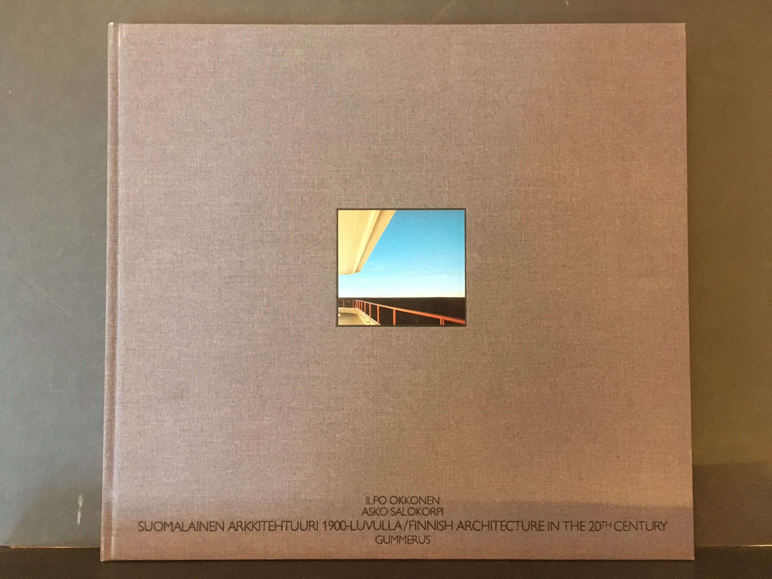 Okkonen, Ilpo & Salokorpi, Asko: Suomalainen arkkitehtuuri 1900-luvulla / Finnish architecture in the 20th century