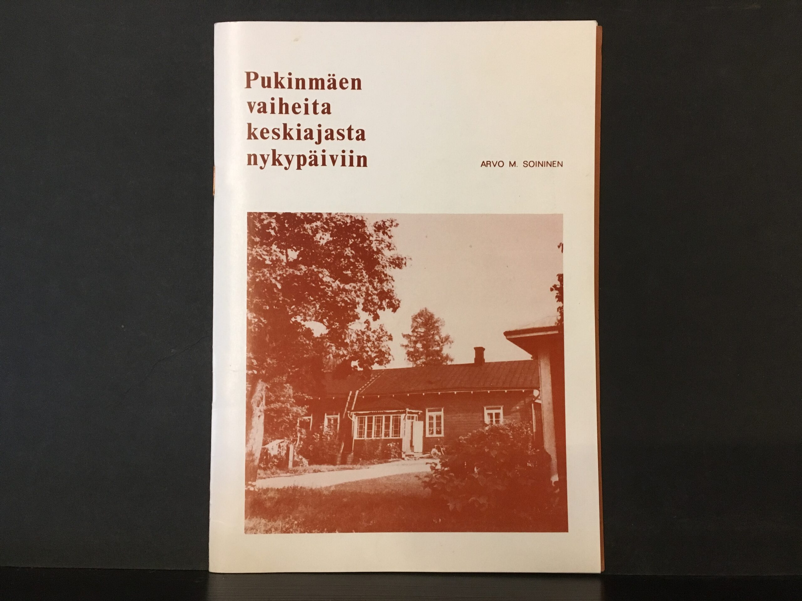 Soininen, Arvo M.: Pukinmäen vaiheita keskiajasta nykypäiviin
