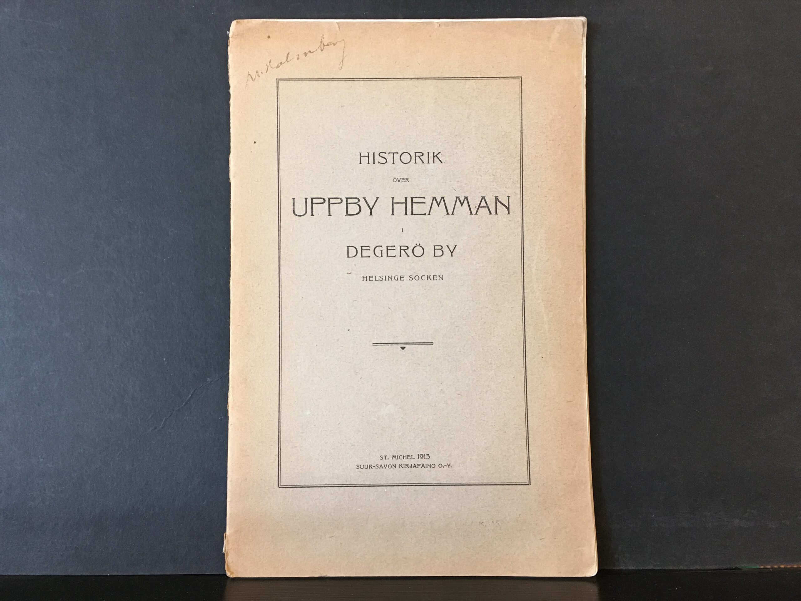 Historik över Uppby hemman i Degerö by Helsinge socken