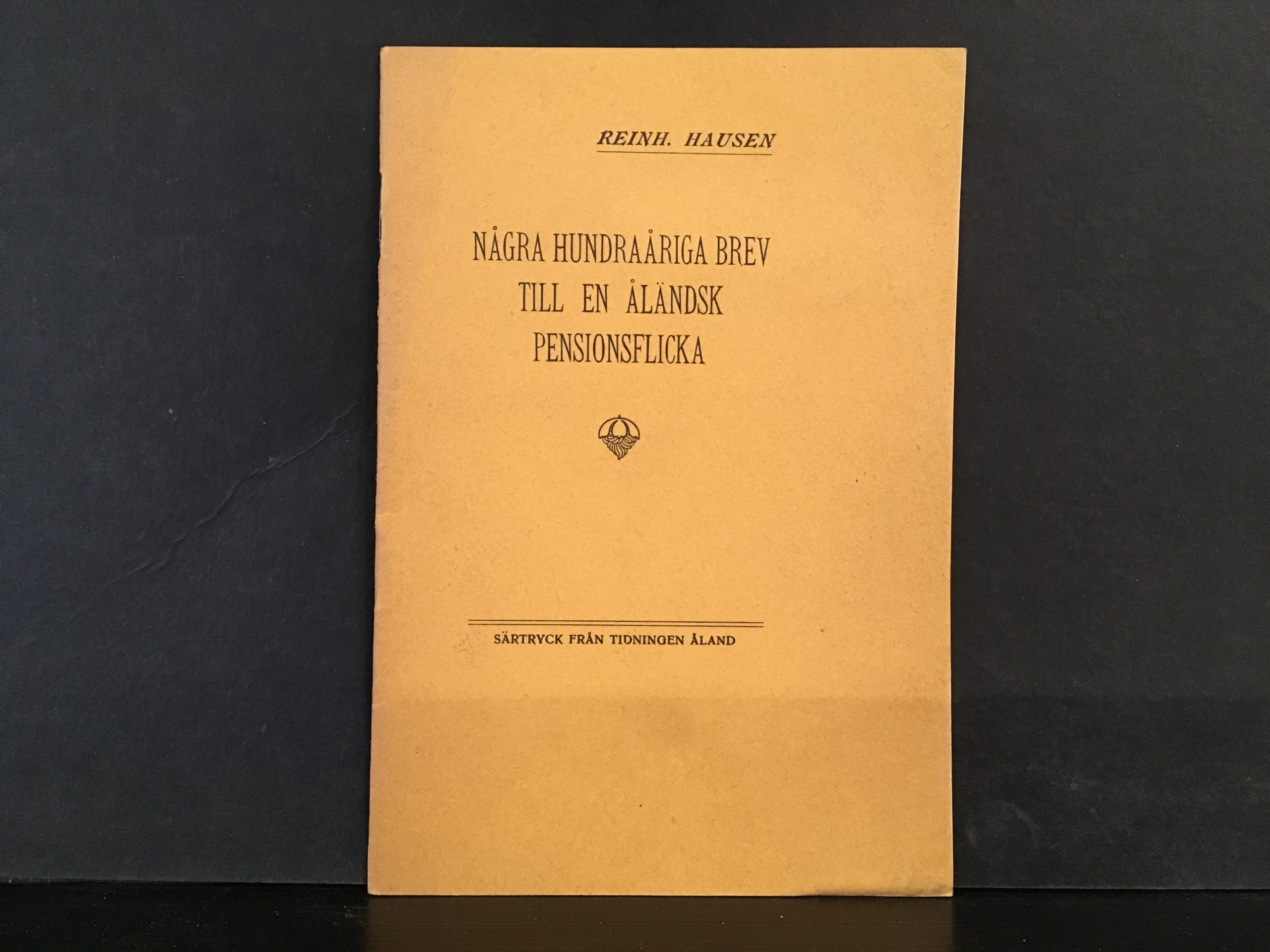Hausen, Reinh.: Några hundraåriga brev till en åländsk pensionsflicka