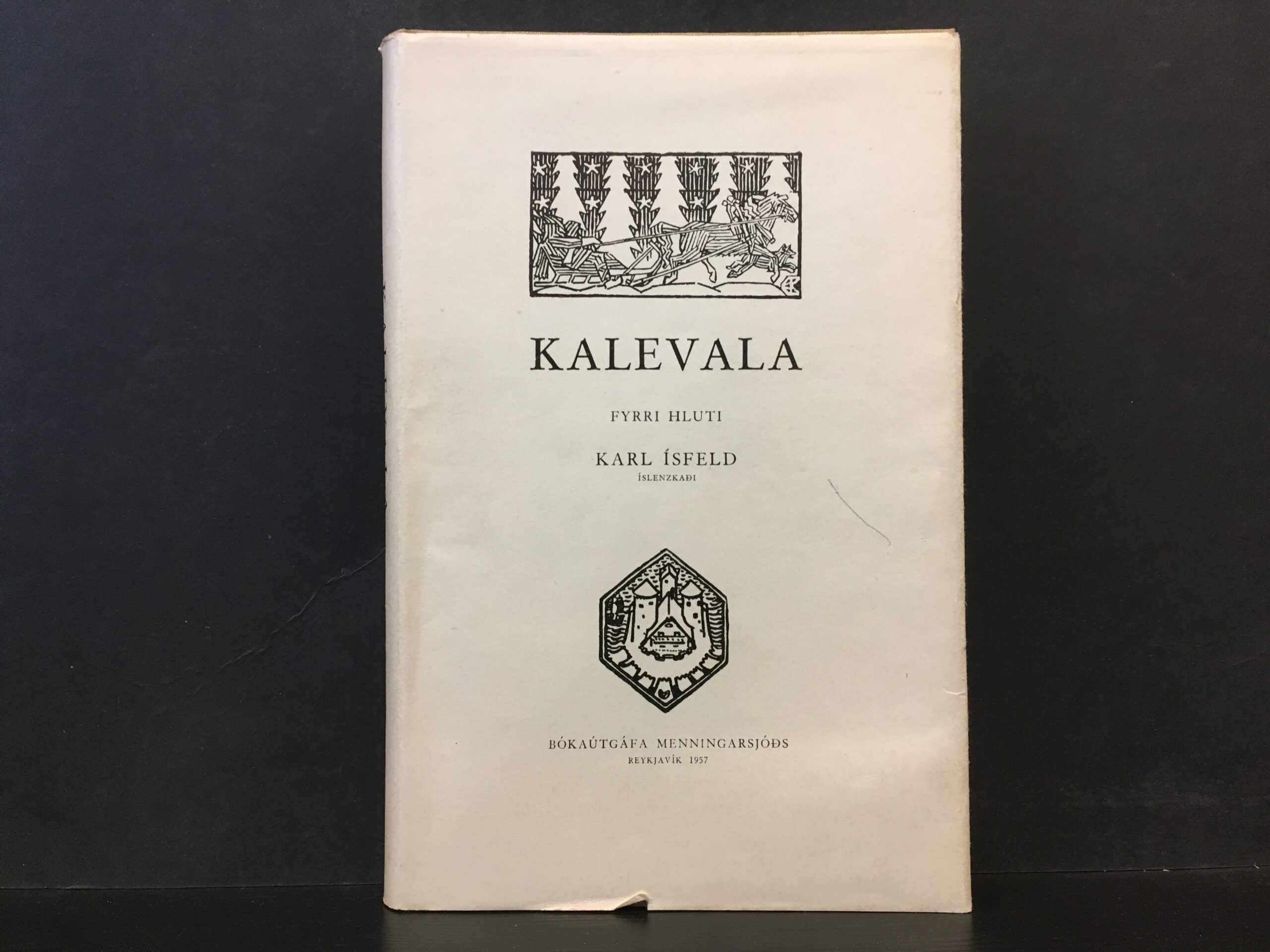 Kalevala. Fyrri hluti (in Icelandic)