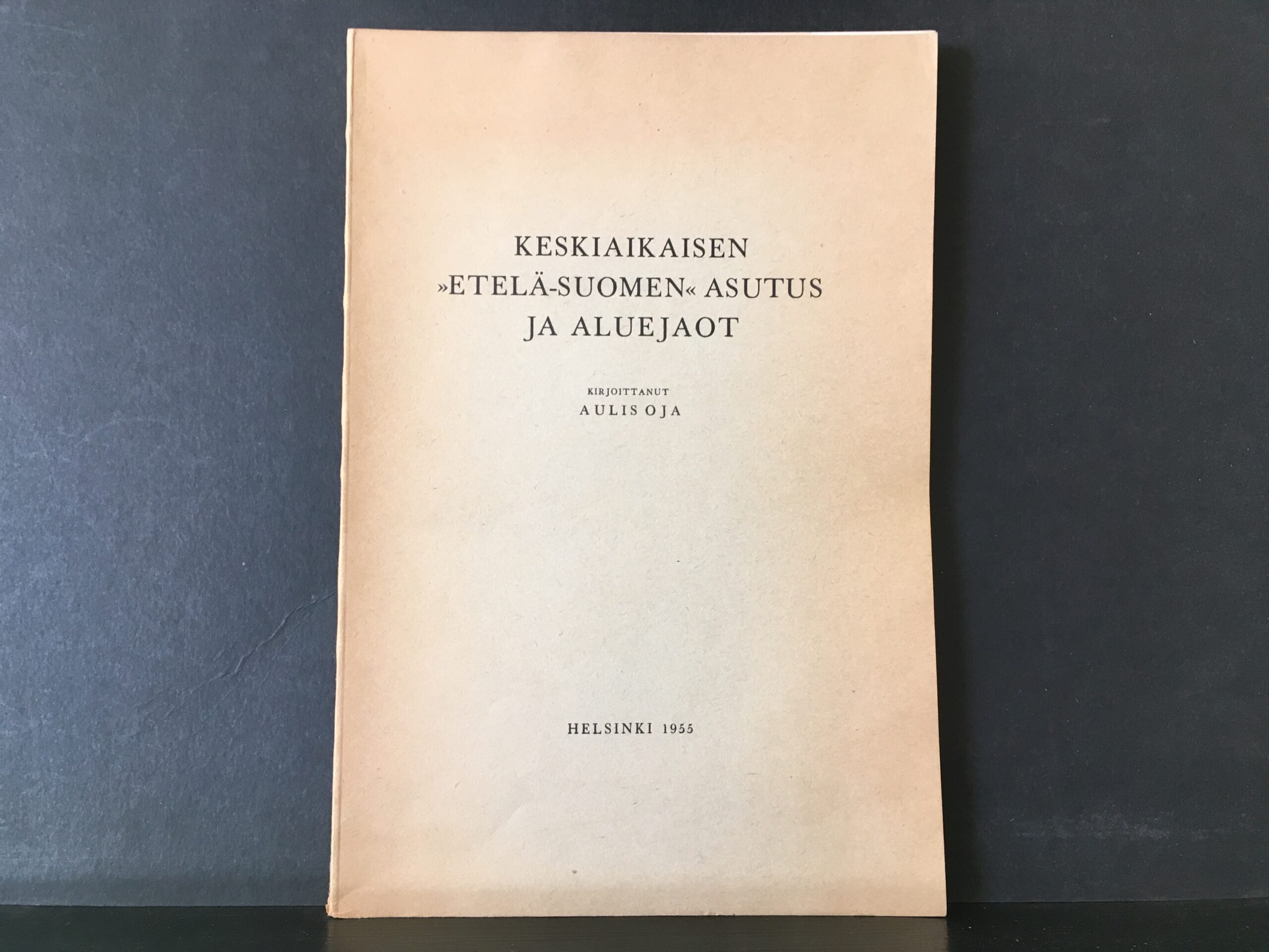 Oja, Aulis: Keskiaikaisen "Etelä-Suomen" asutus ja aluejaot