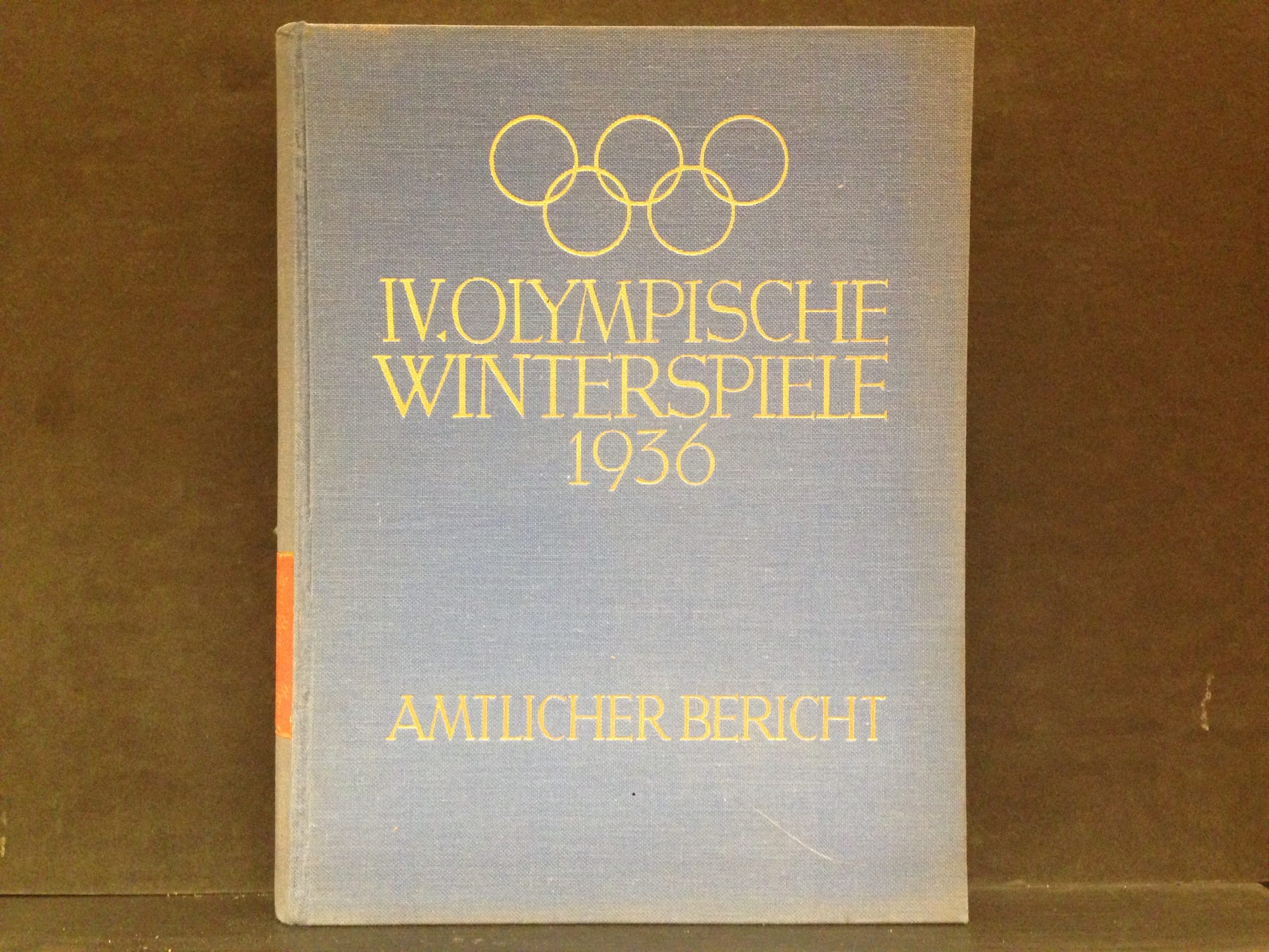 IV. Olympische Winterspiele 1936 - Amtlicher Bericht / Garmisch-Partenkirchen 6. bis 16. Februar