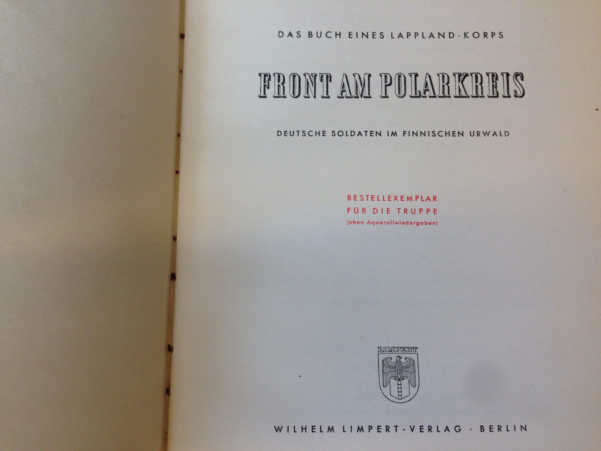 Ruppert, A.: Front am Polarkreis. Deutsche soldaten im finnishchen urwald - Image 2