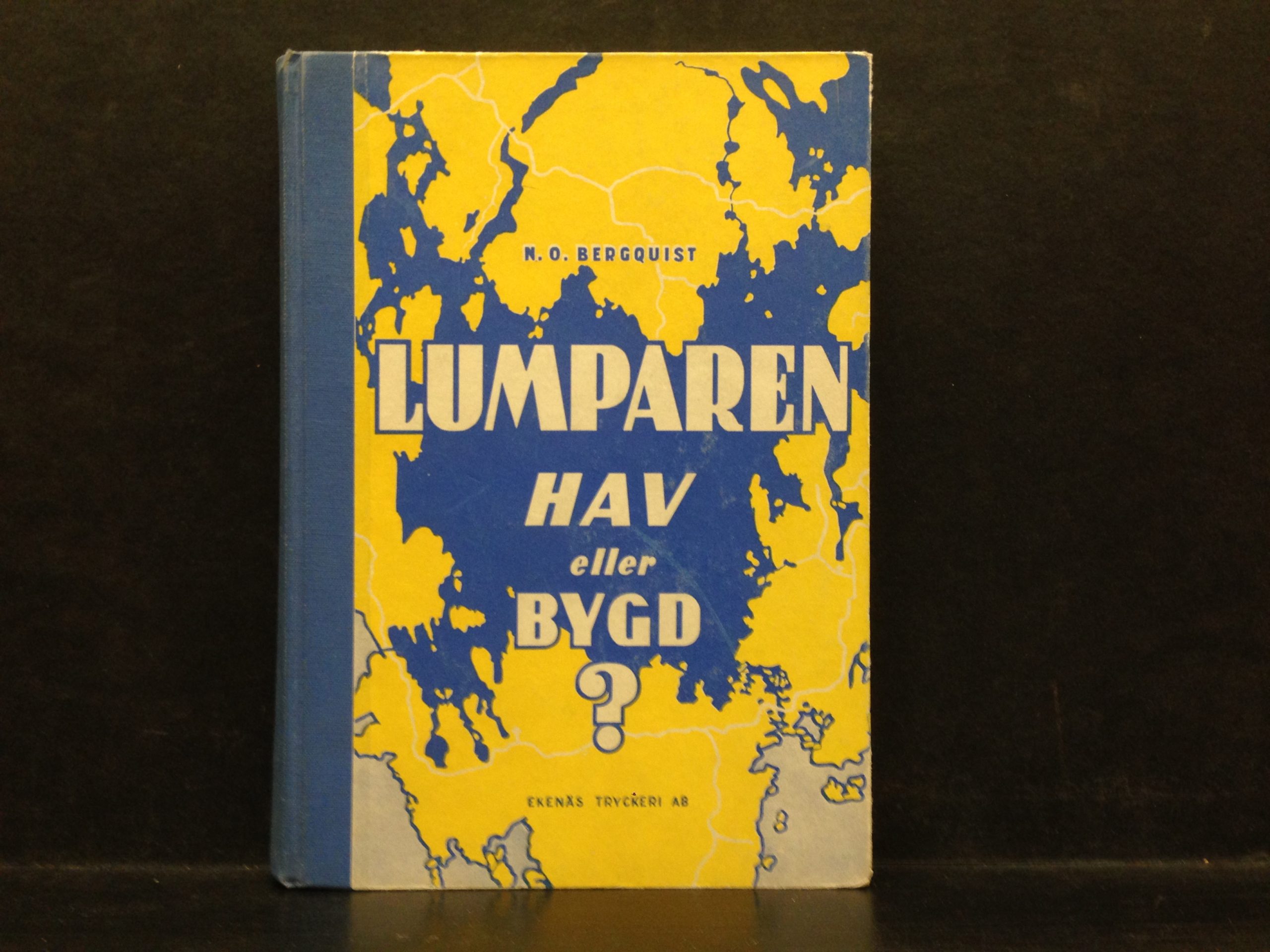 Bergquist, N. O.: Lumparen Hav eller bygd?