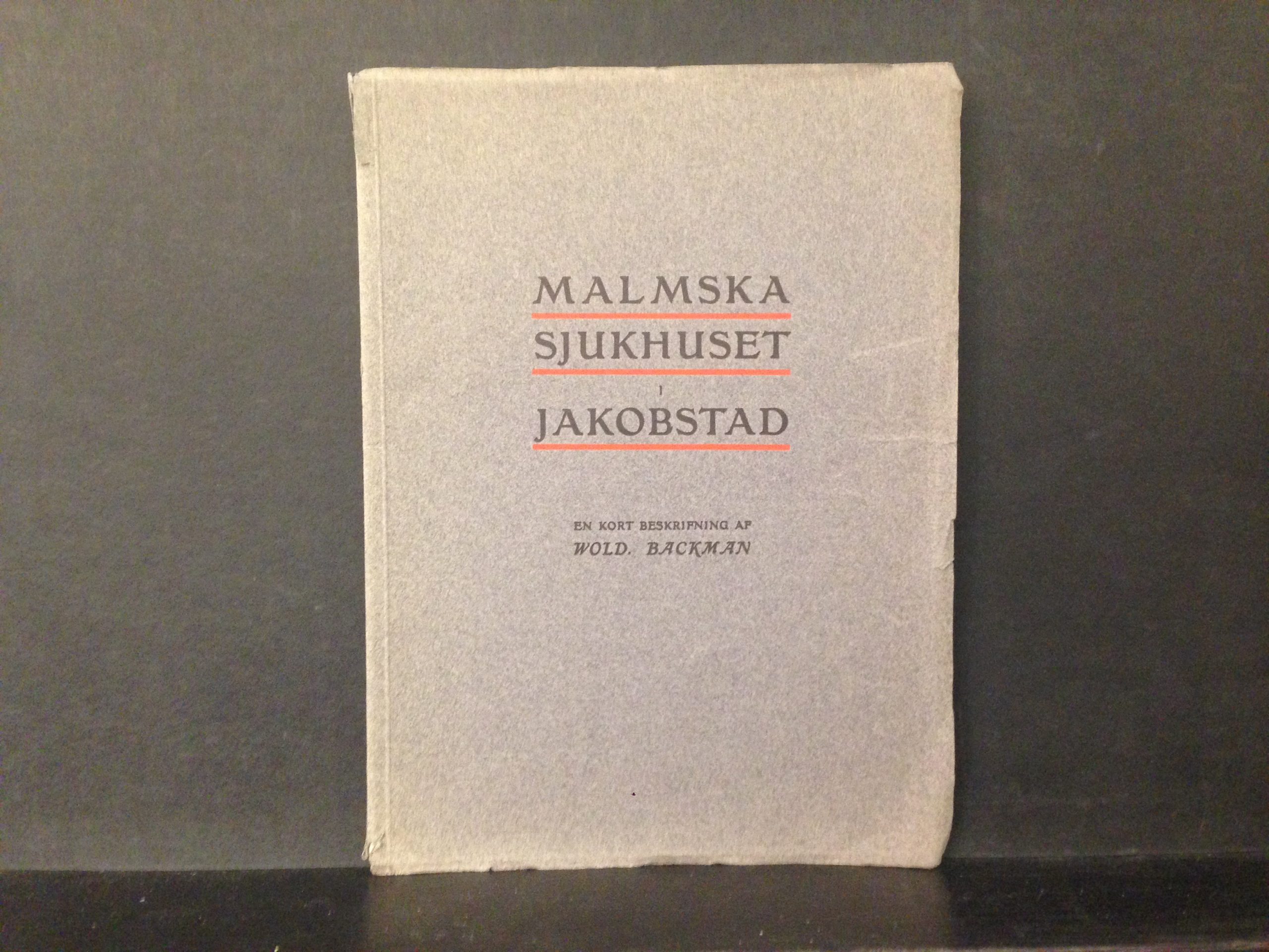 Backman, Wold.: Malmska sjukhuset i Jakobstad