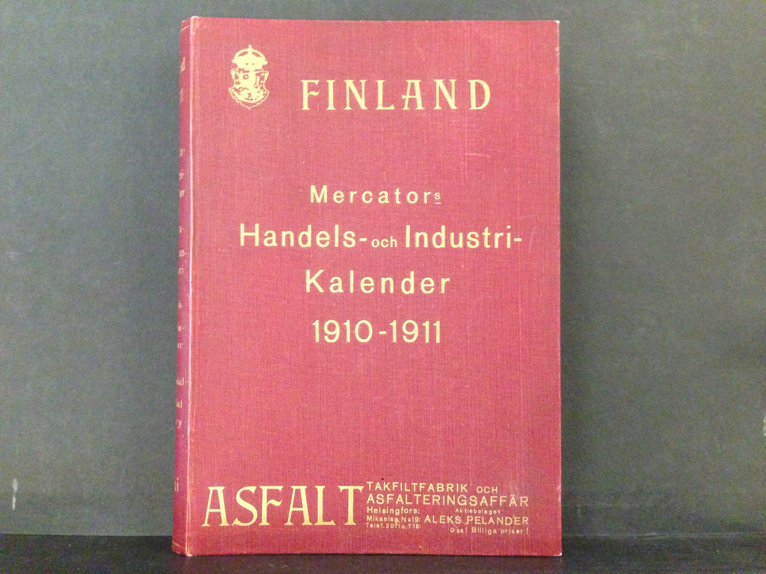 Finland Mercators Handels- och Industrikalender 1910–1911. Mercator'in Kauppa ja Teollisuuskalenteri. Mercators Handels- und Industriekalender. Mercator's Commercial and Industrial Directory