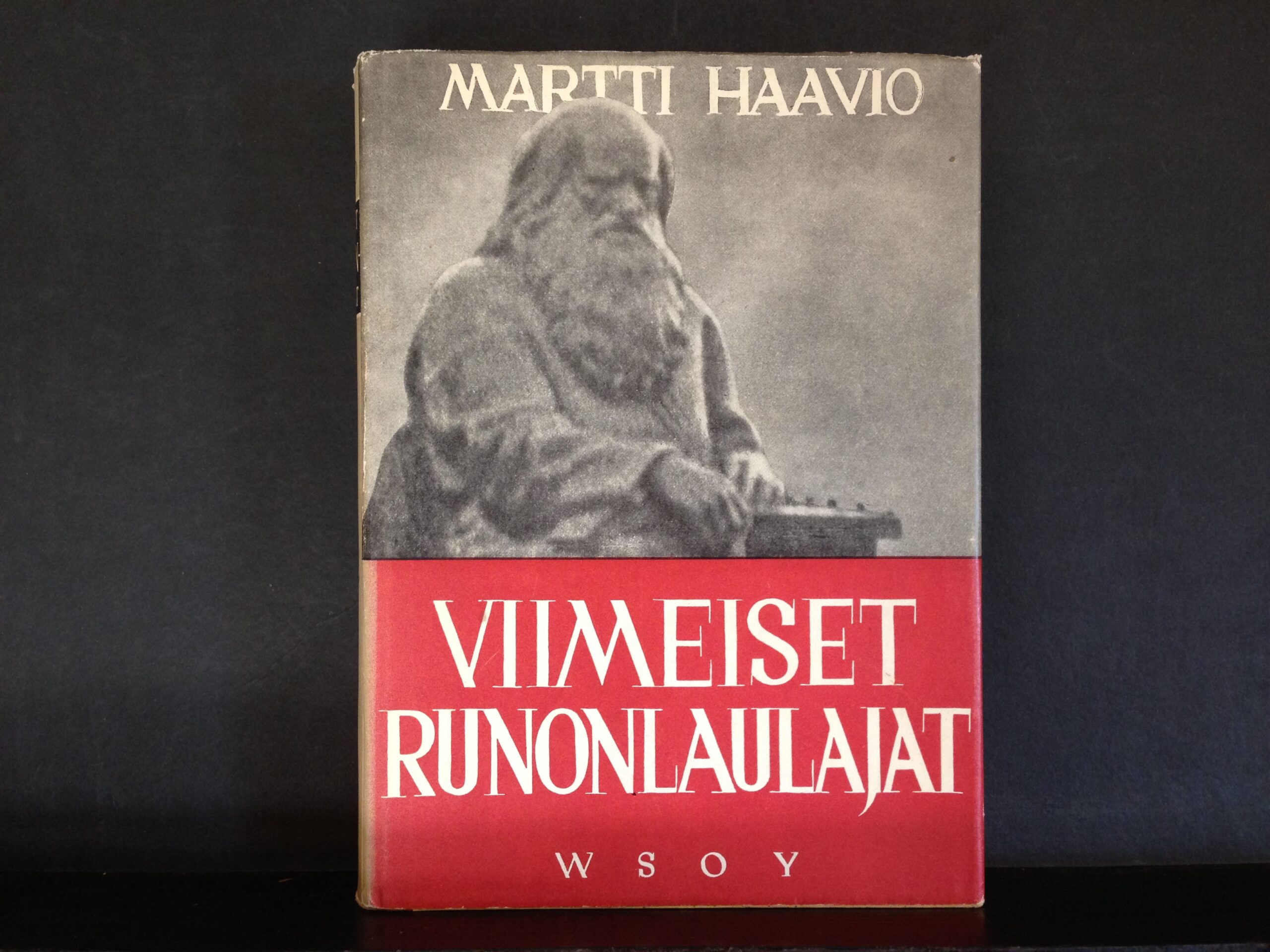 Haavio, Martti: Viimeiset runonlaulajat