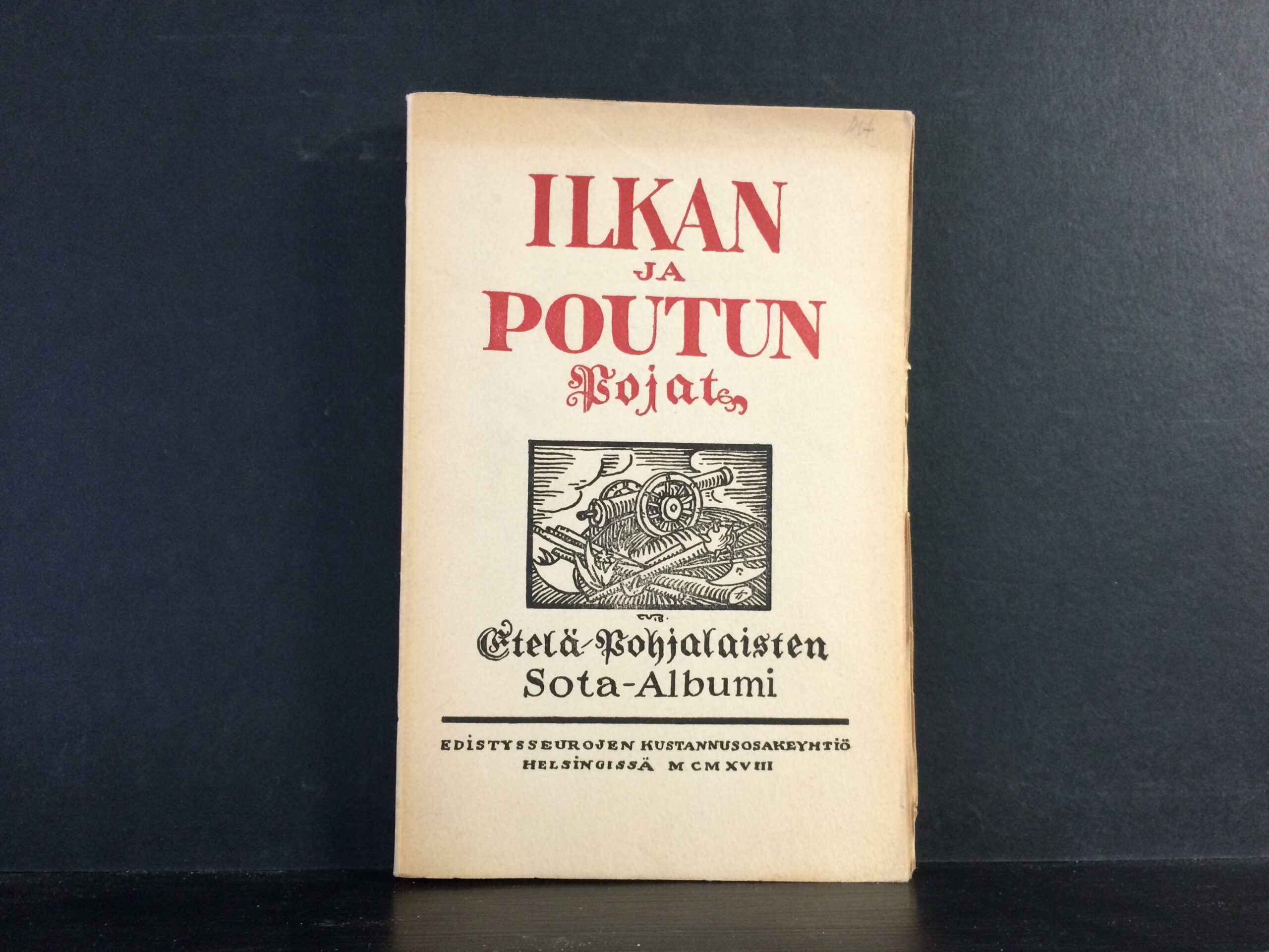Ilkan ja Poutun pojat. Etelä-Pohjalaisten sota-albumi
