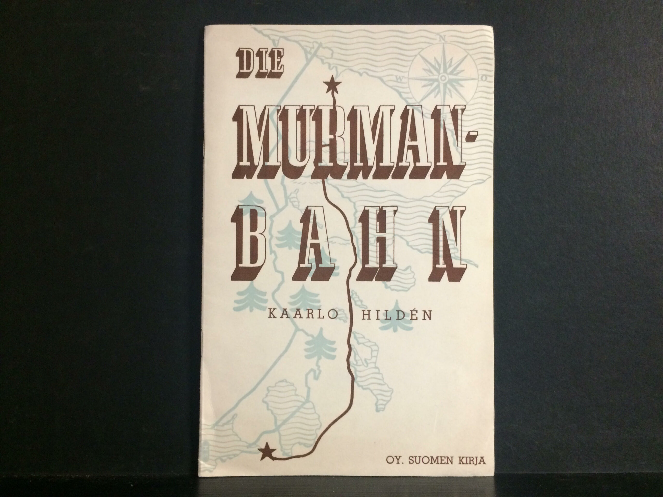 Hildén, Kaarlo: Die Murmanbahn