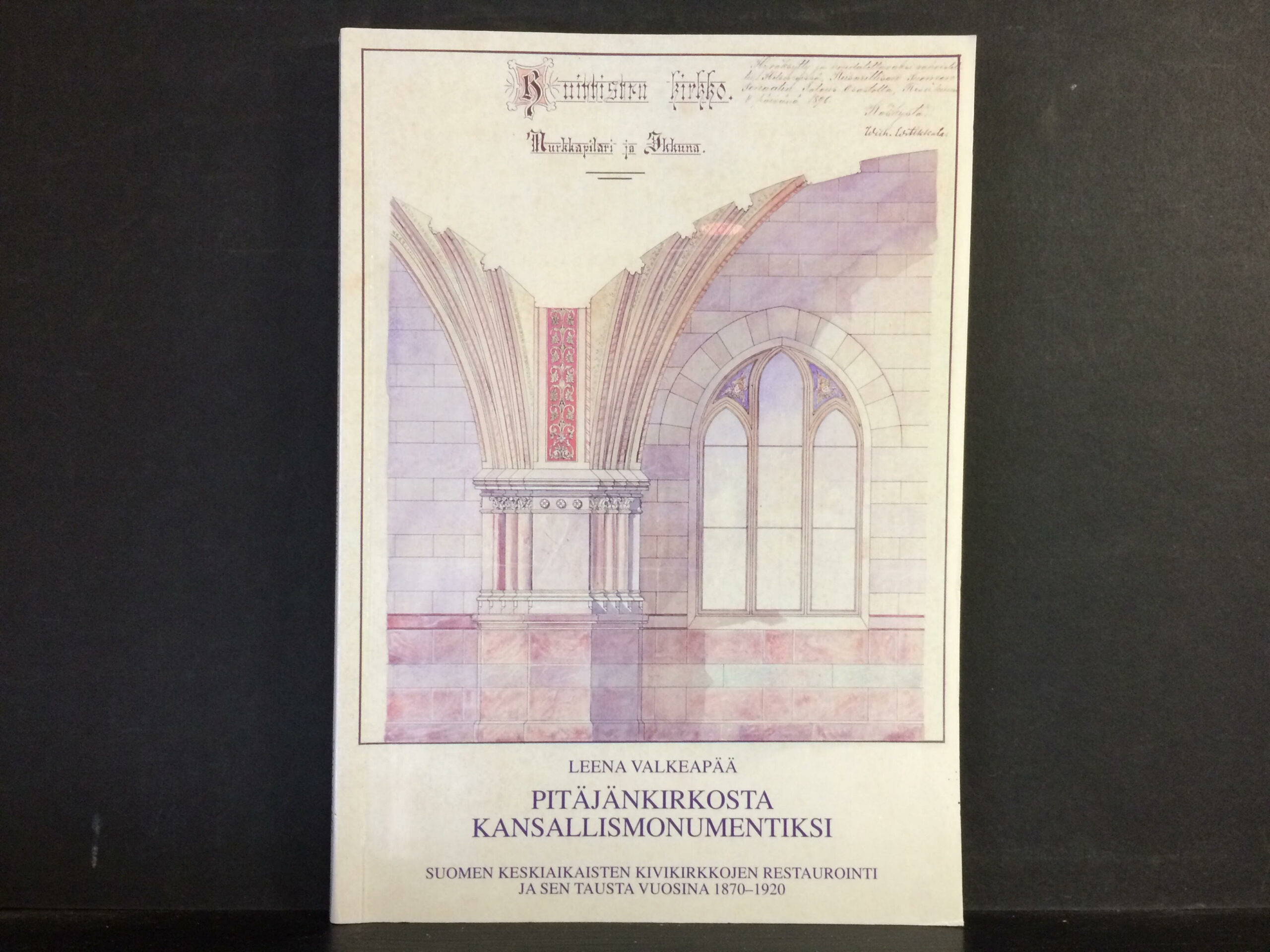 Valkeapää, Leena: Pitäjänkirkosta kansallismonumentiksi. Suomen keskiaikaisten kivikirkkojen restaurointi ja sen tausta vuosina 1870-1920.