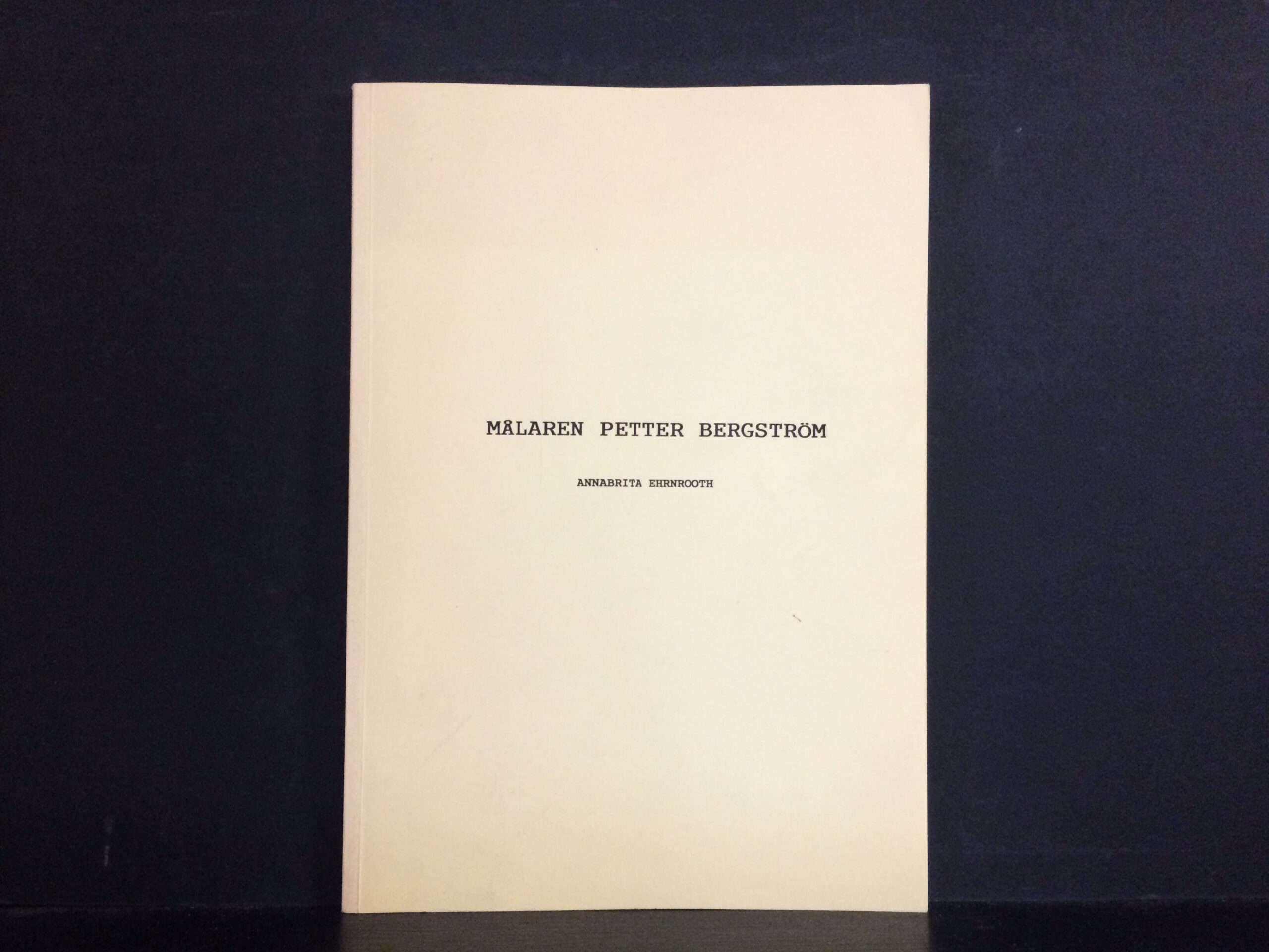 Ehrnrooth, Annabrita: Målaren Petter Bergström