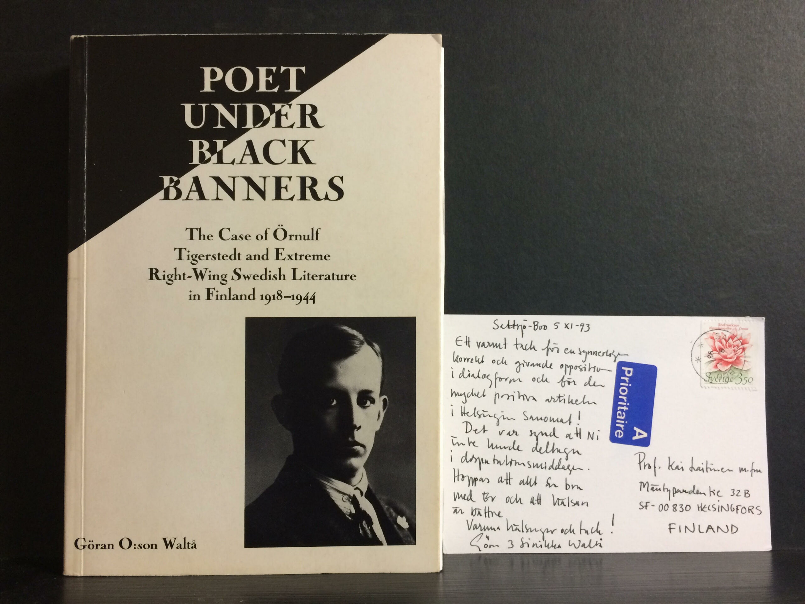 Walta, G.O.; Poet under black banners. The Case of Örnulf Tigerstedt and Extreme Right-Wing Swedish Literature in Finland 1918-1944